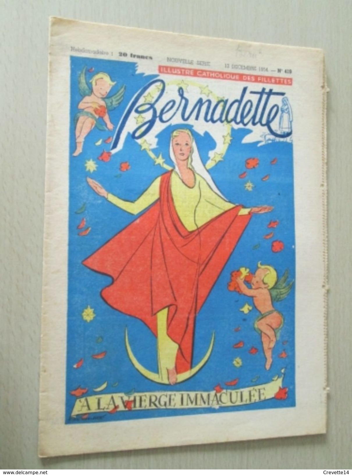 DIV0714 /  Fascicule De La Revue BERNADETTE N° 419 De 1954 / En Couverture : A LA VIERGE IMMACULEE CONTRACEPTION - Bernadette
