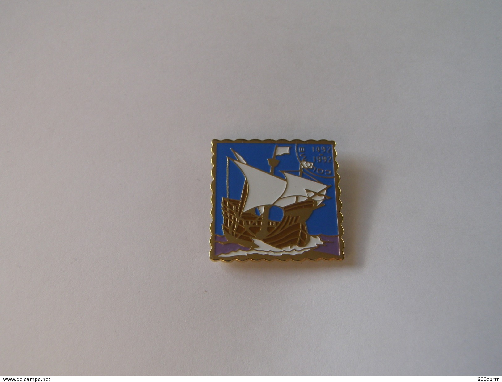 Pins Bateau Voilier 500 Eme Anniversaire Christophe Colomb Decouverte De L'amerique 1492-1992 - Boats