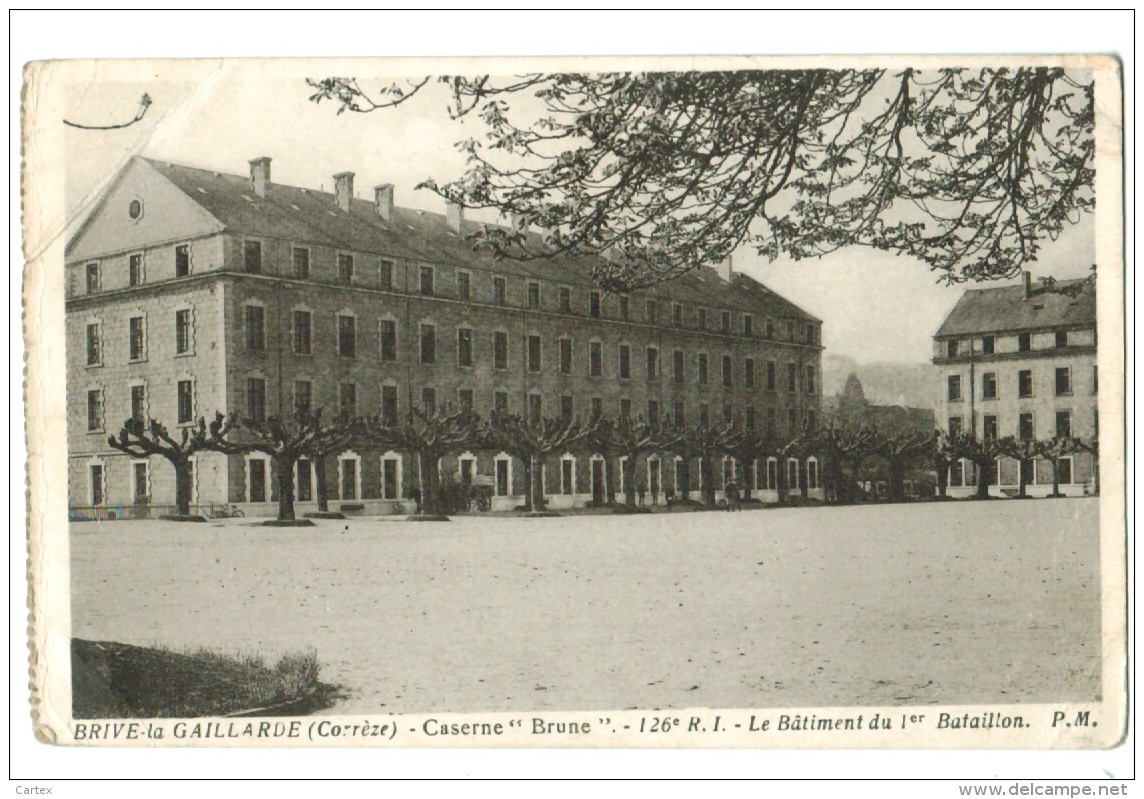 19282   Cpa  BRIVE LA GAILLARDE  ; Caserne " Brune " 126 ème R. I. , Le Bâtiment Du 1er Bataillon  1939 - Brive La Gaillarde