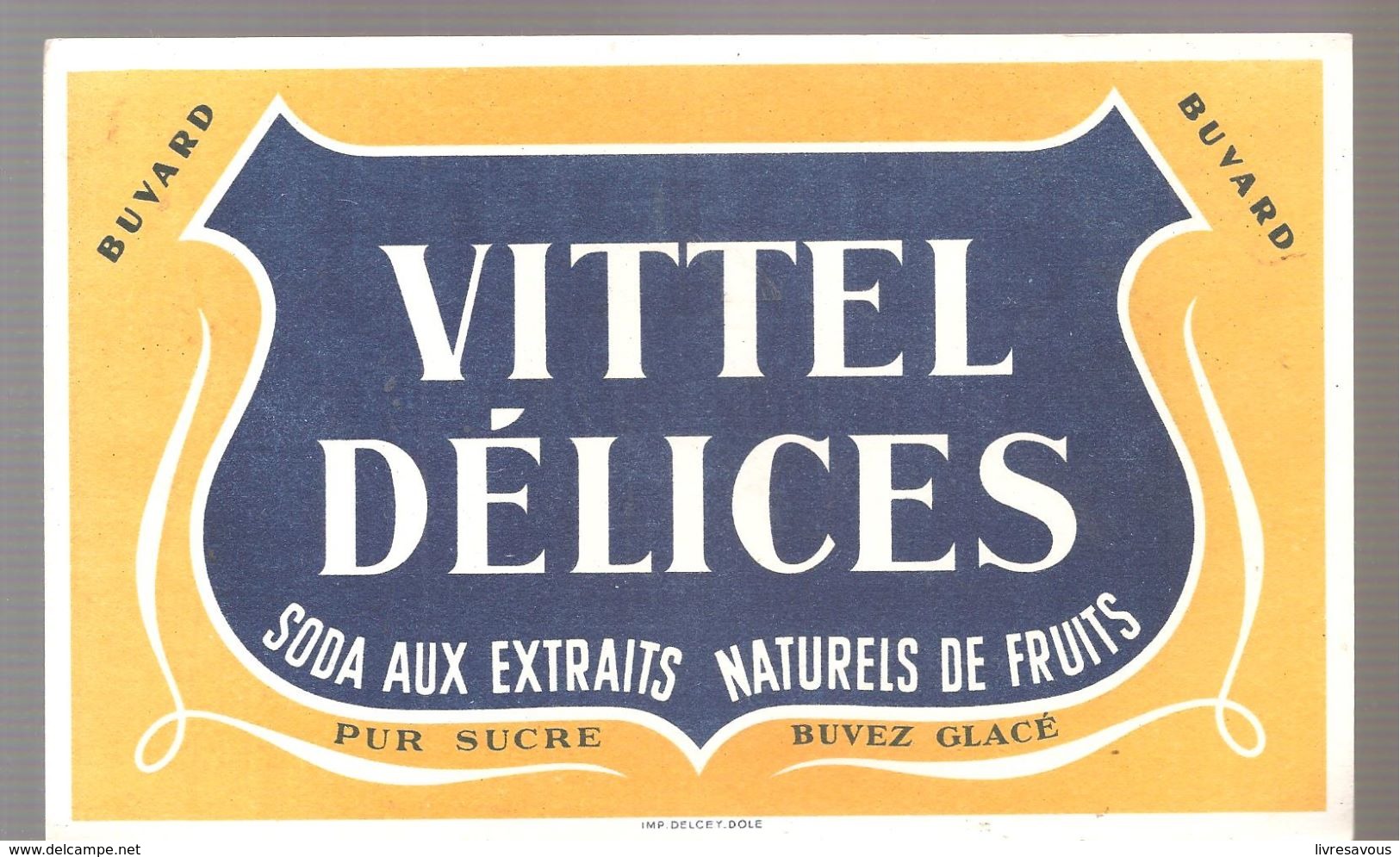 Buvard VITTEL DELICES Soda Aux Extraits Naturels De Fruits - Softdrinks