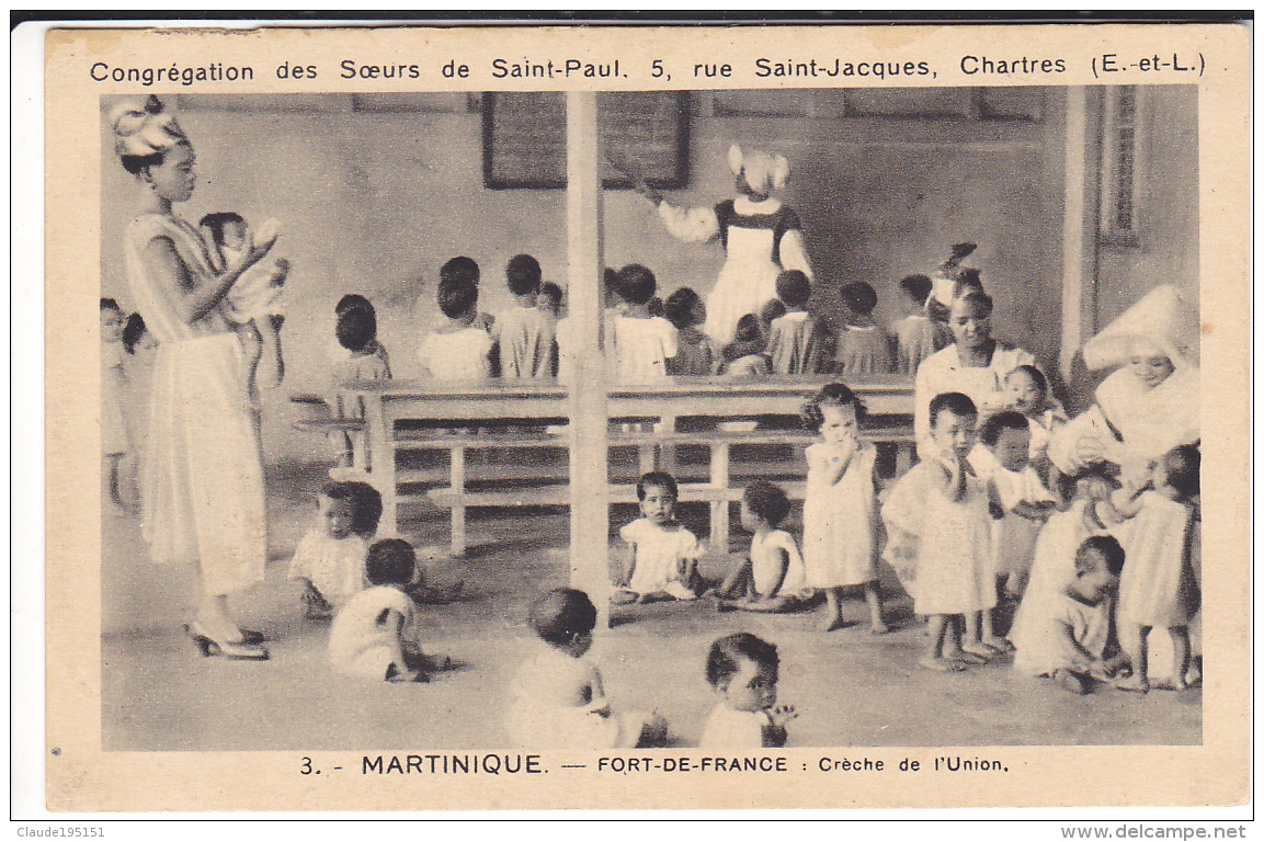 CONGREGATION DES SOEURS DE SAINT PAUL  CRECHE DE L'UNION     (EDIT  SOEURS DE ST PAUL ) - Fort De France