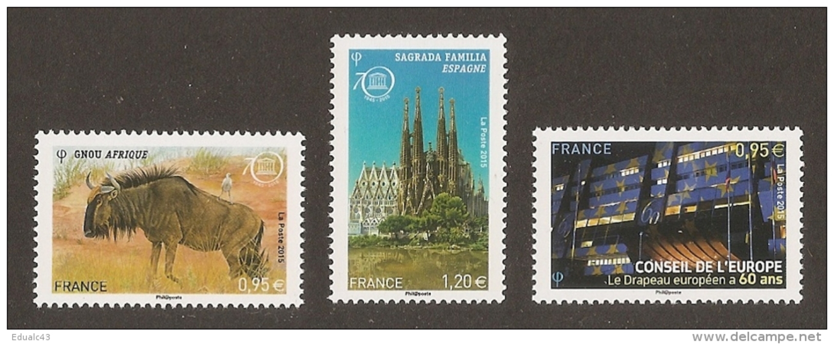 2015 -  Conseil Europe Et UNESCO N° 163 164 165 - Drapeau, Gnou D'Afrrique Et SAGRADA FAMILIA Barcelone -NEUF ** LUXE - Ungebraucht