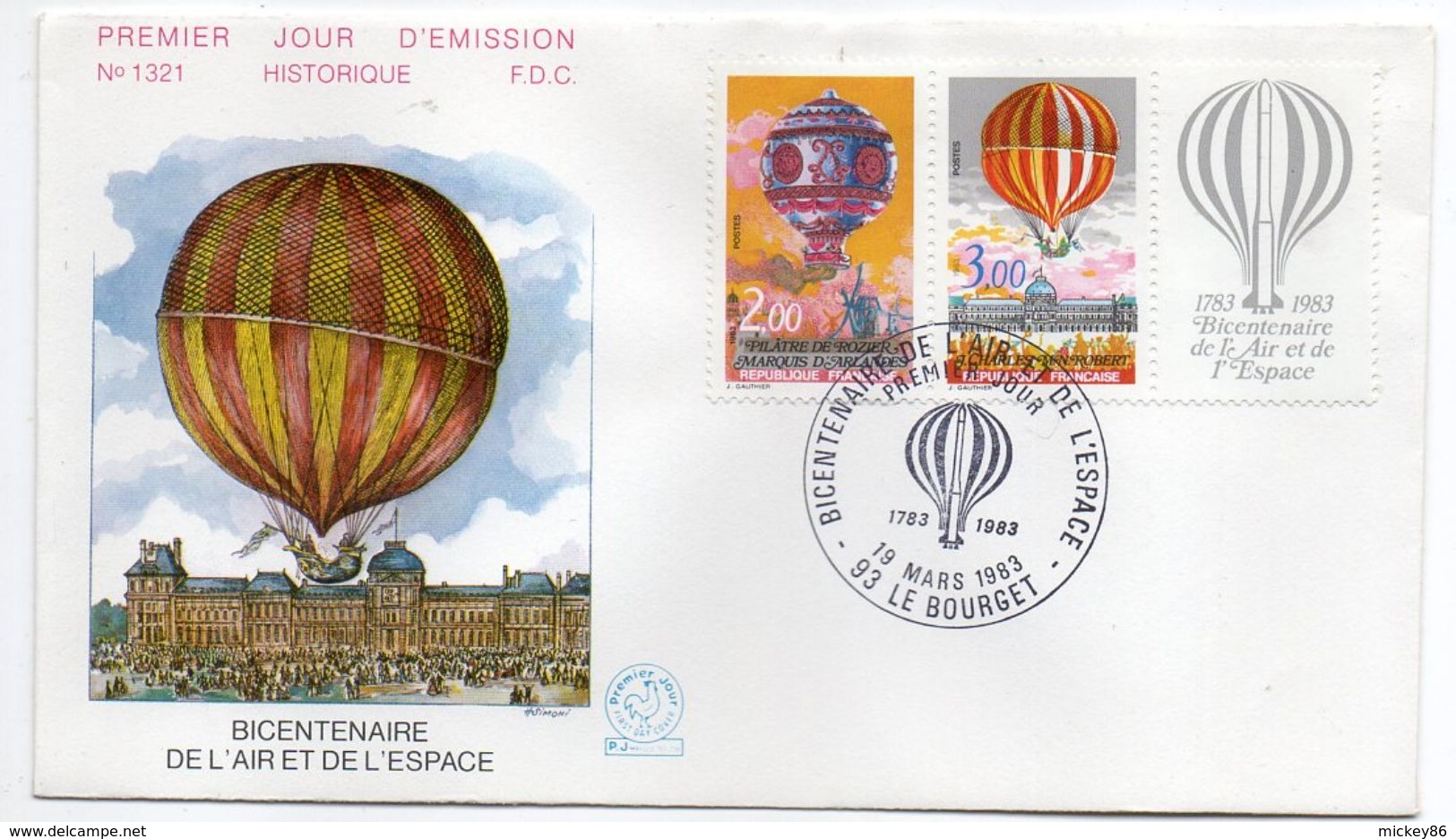 1983--FDC -Bicentenaire De L'air Et De L'espace (Ballon ) N°1321 - 1 Seul  Cachet  LE BOURGET--93 - 1980-1989