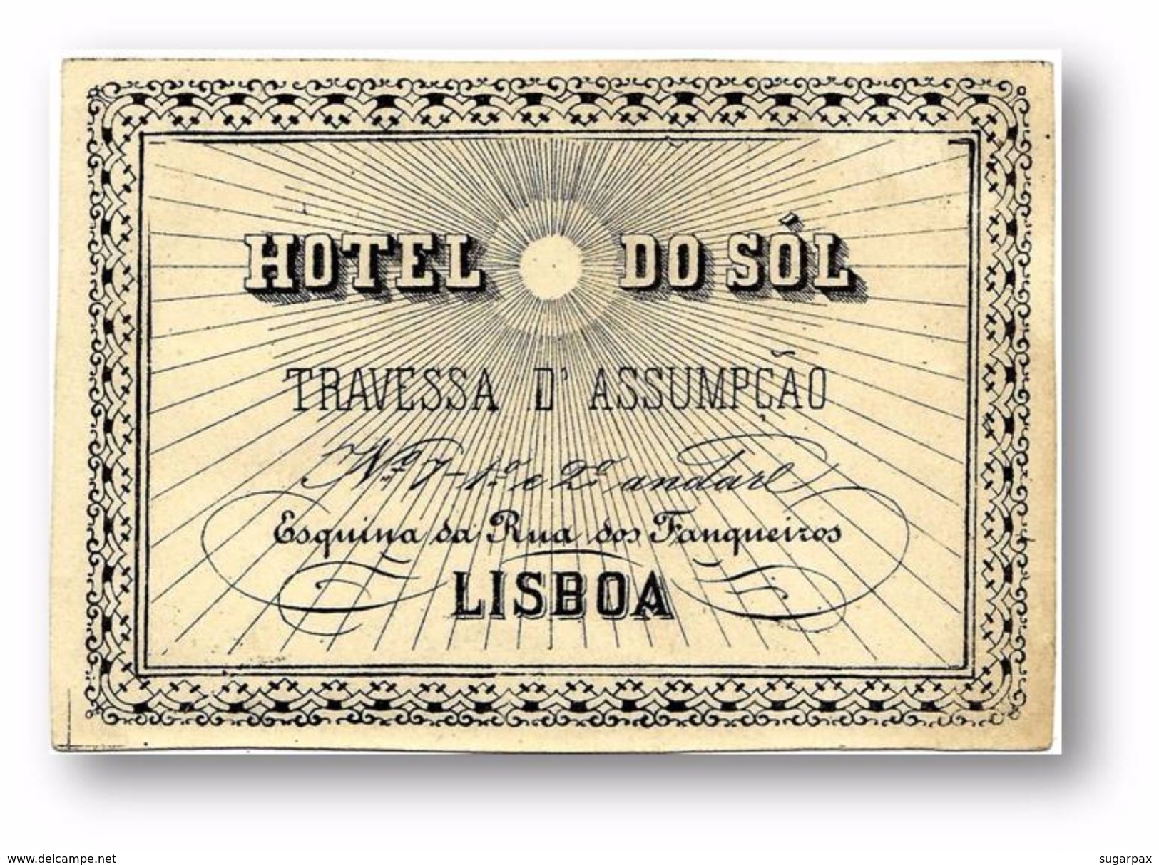 LISBOA - HOTEL Do SOL - Travessa D' Assumpção / Esquina Da Rua Dos Fanqueiros ( 11,4 X 7,8 Cm ) - PORTUGAL - Hotel Labels