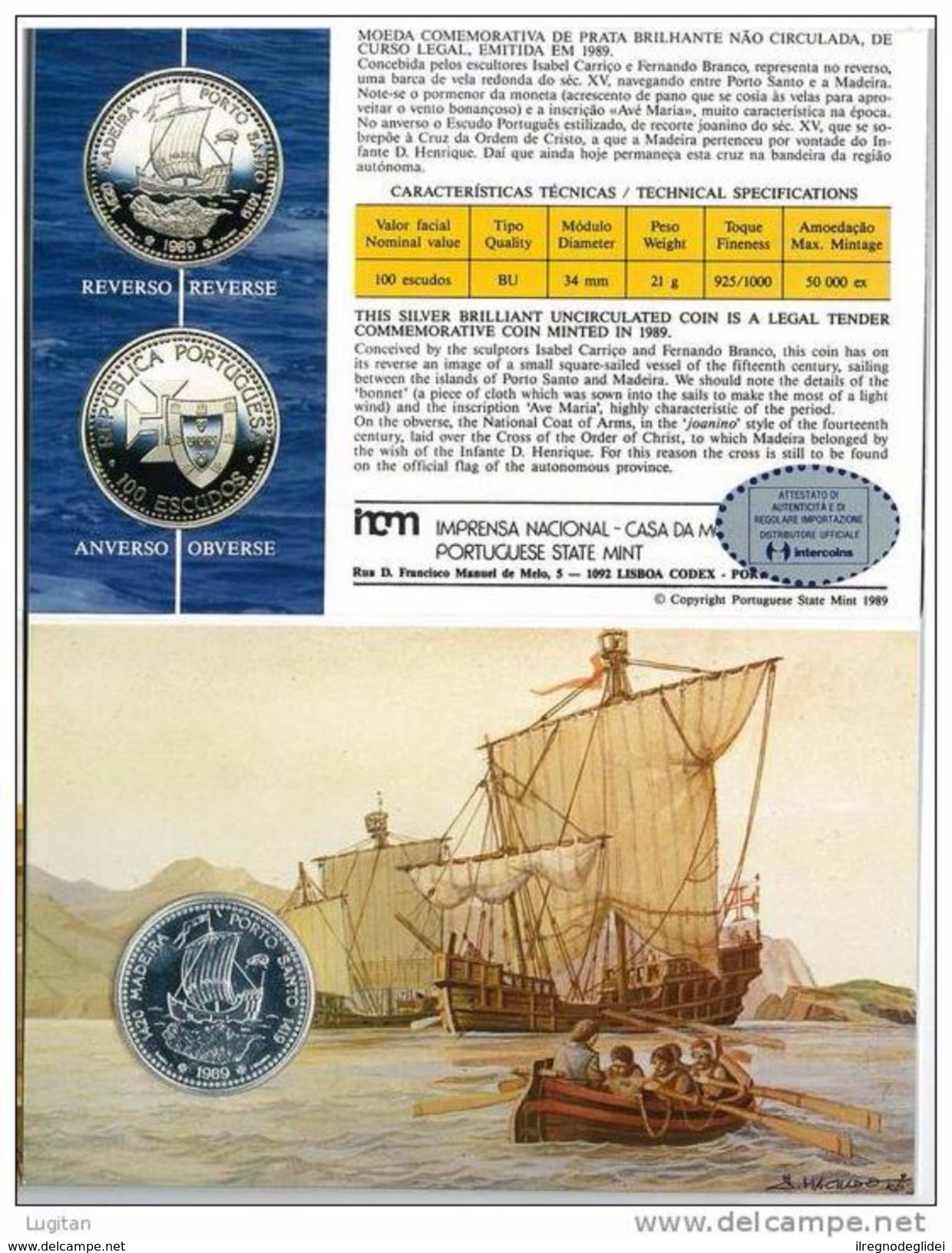 NUMISMATICA - MADEIRA - MADERA - ANNO 1989 FDC - ARGENTO - 100 ESCUDOS - CONQUISTA DELL'ATLANTICO - Açores