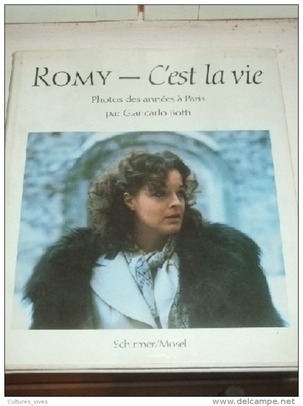 Romy - C'est La Vie. Photos Des Années à Paris. Avec Une Préface De Michel Piccoli Et Un Essai De Jean - Francois Jos... - Autres & Non Classés