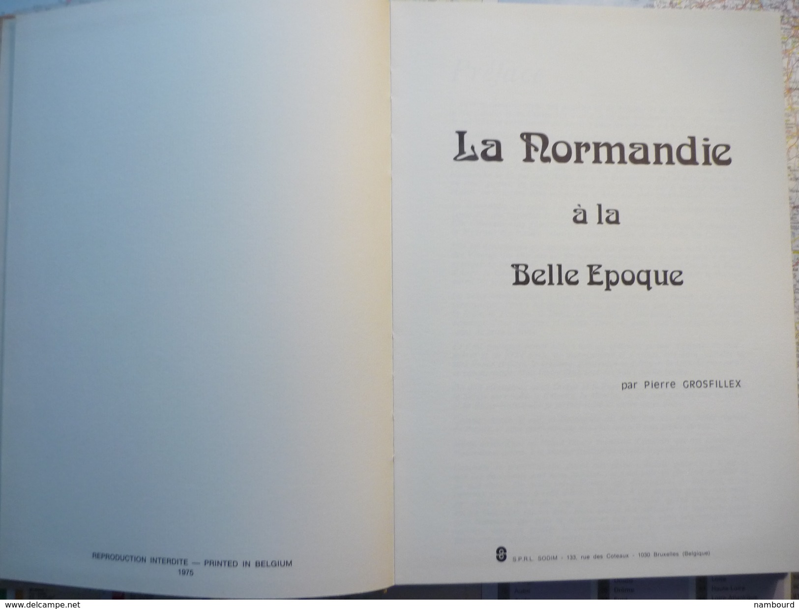 La Normandie à La Belle Epoque P.Grofillex 1975 - Livres & Catalogues