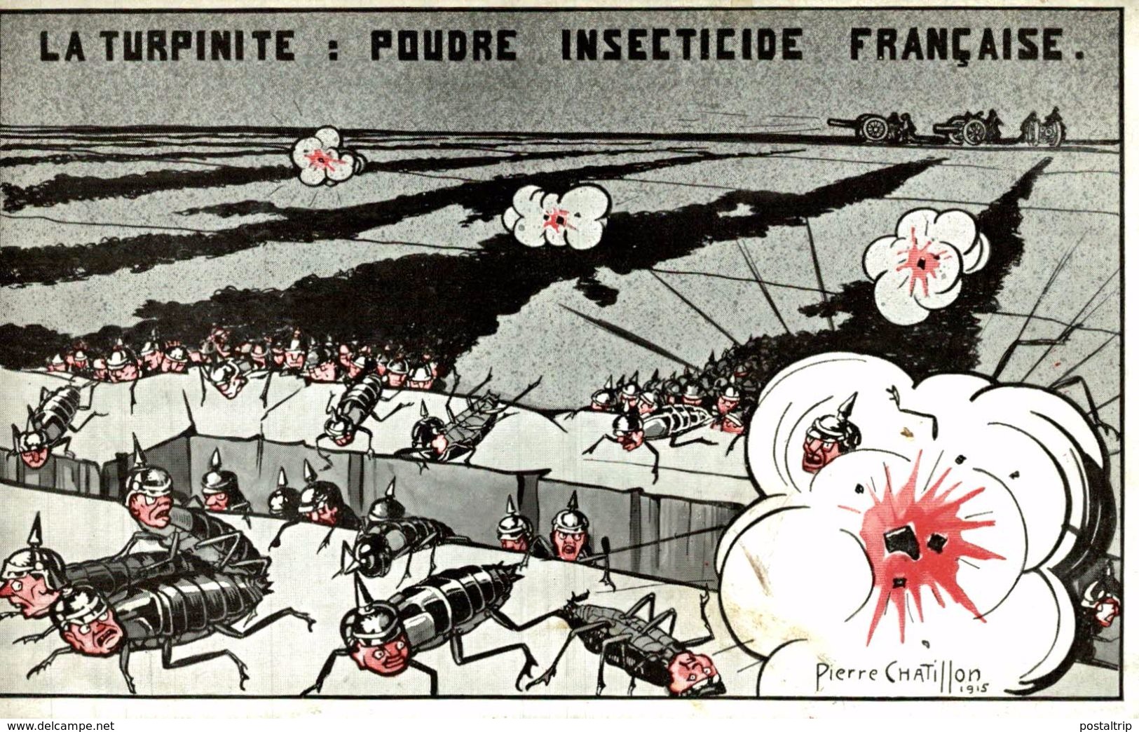 Illustrateur Pierre Chatillon, Guerre 14-18,  Carte Satirique   LA TURPINITE POUDRE INSECTICIDE FRANÇAISE - Satira