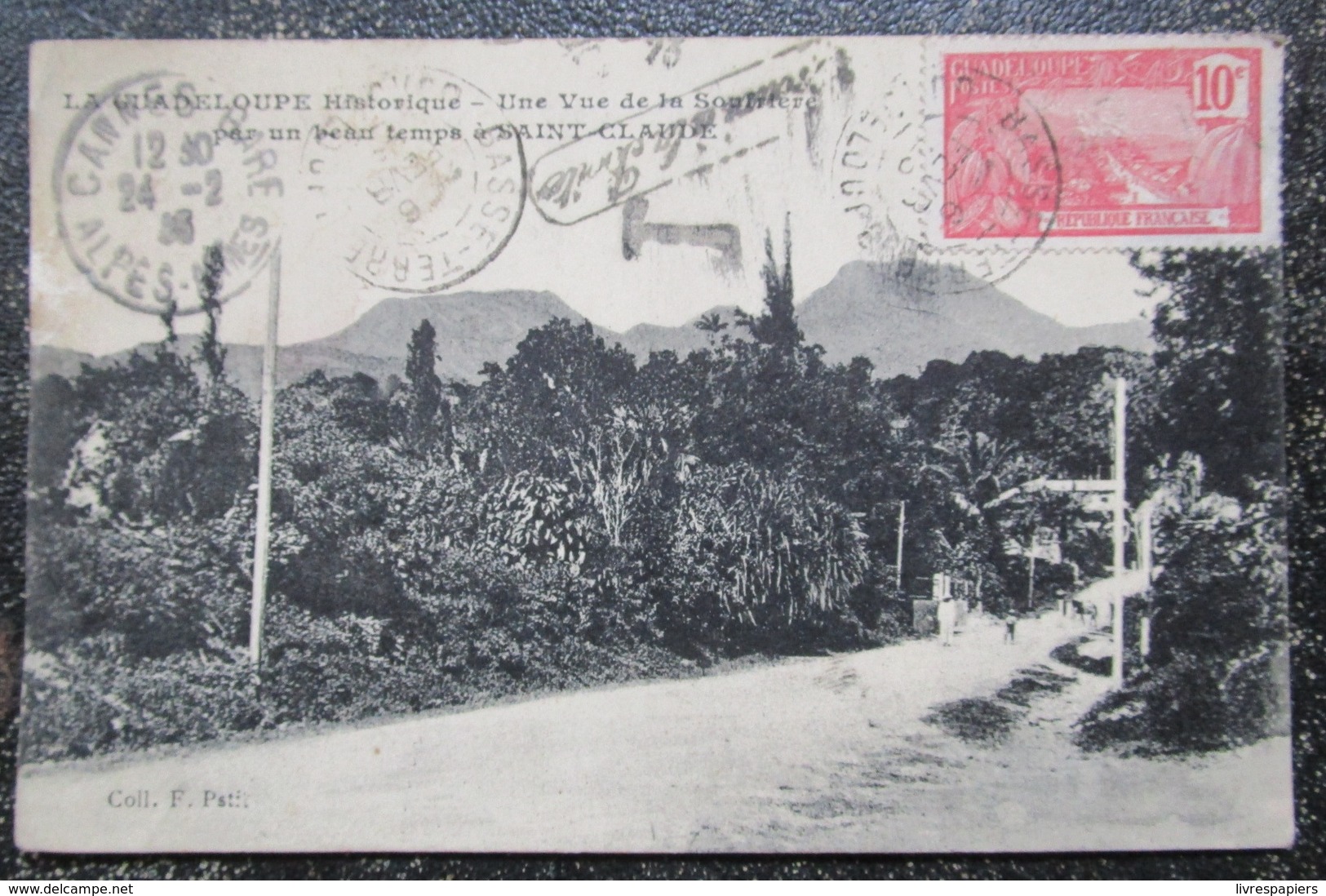 Guadeloupe Saint Claude Vue De La Souffriere Cpa Timbrée 1929 - Otros & Sin Clasificación