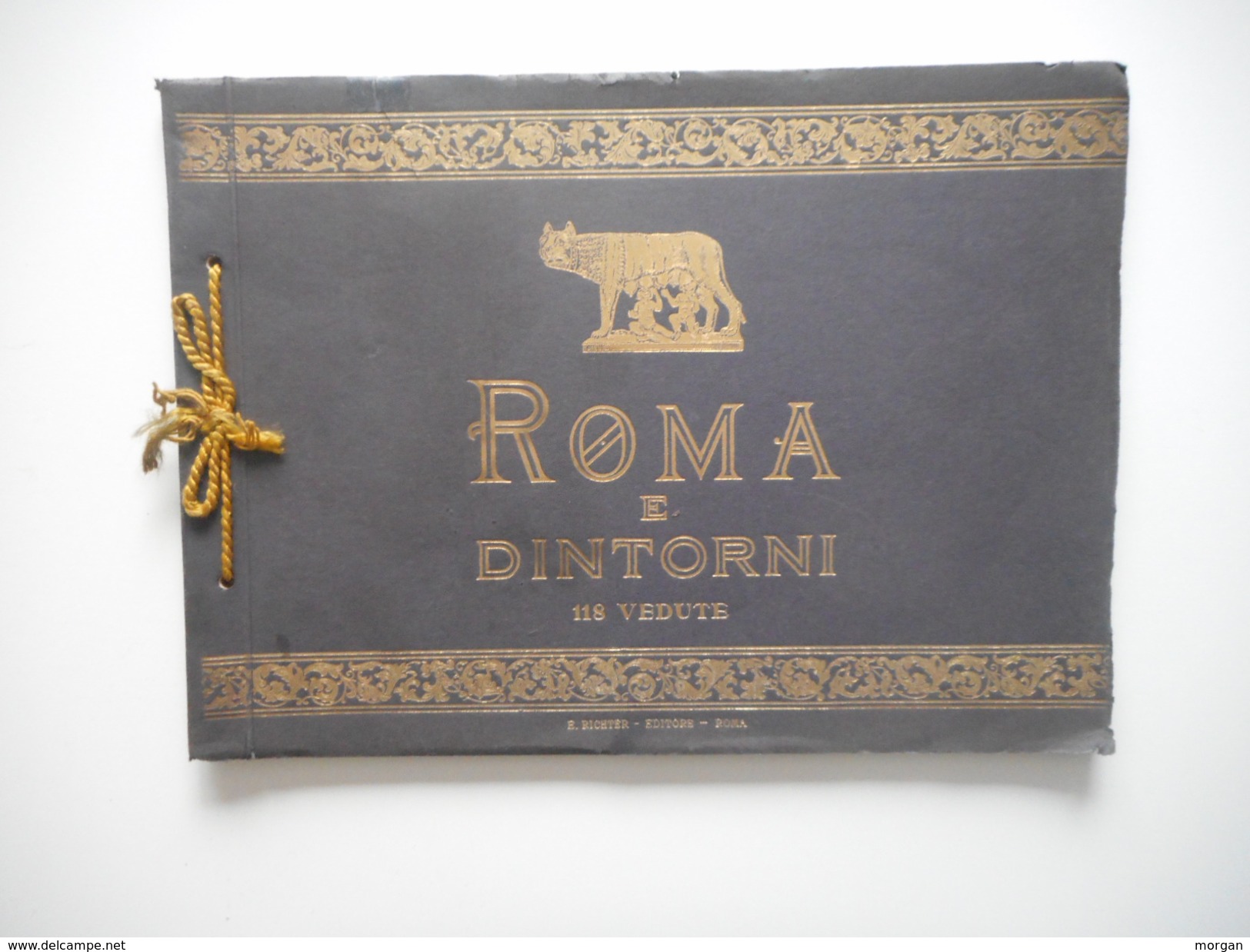 ITALIE, ROMA E DINTORNI, 118 VEDUTE, ANCIEN ALBUM 118 PHOTOGRAPHIES,  BELLE EDITION - 1901-1940
