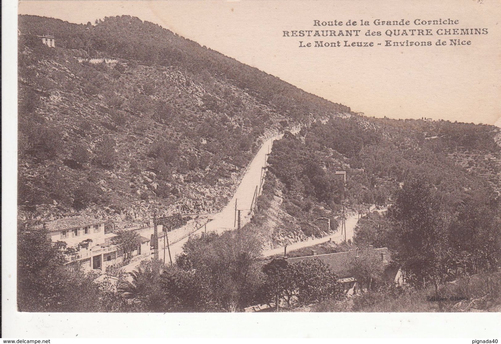 Cp , 06 , NICE , Environs , Route De La Grande Corniche , RESTAURANT Des QUATRE CHEMINS , Le Mont Leuze - Villefranche-sur-Mer