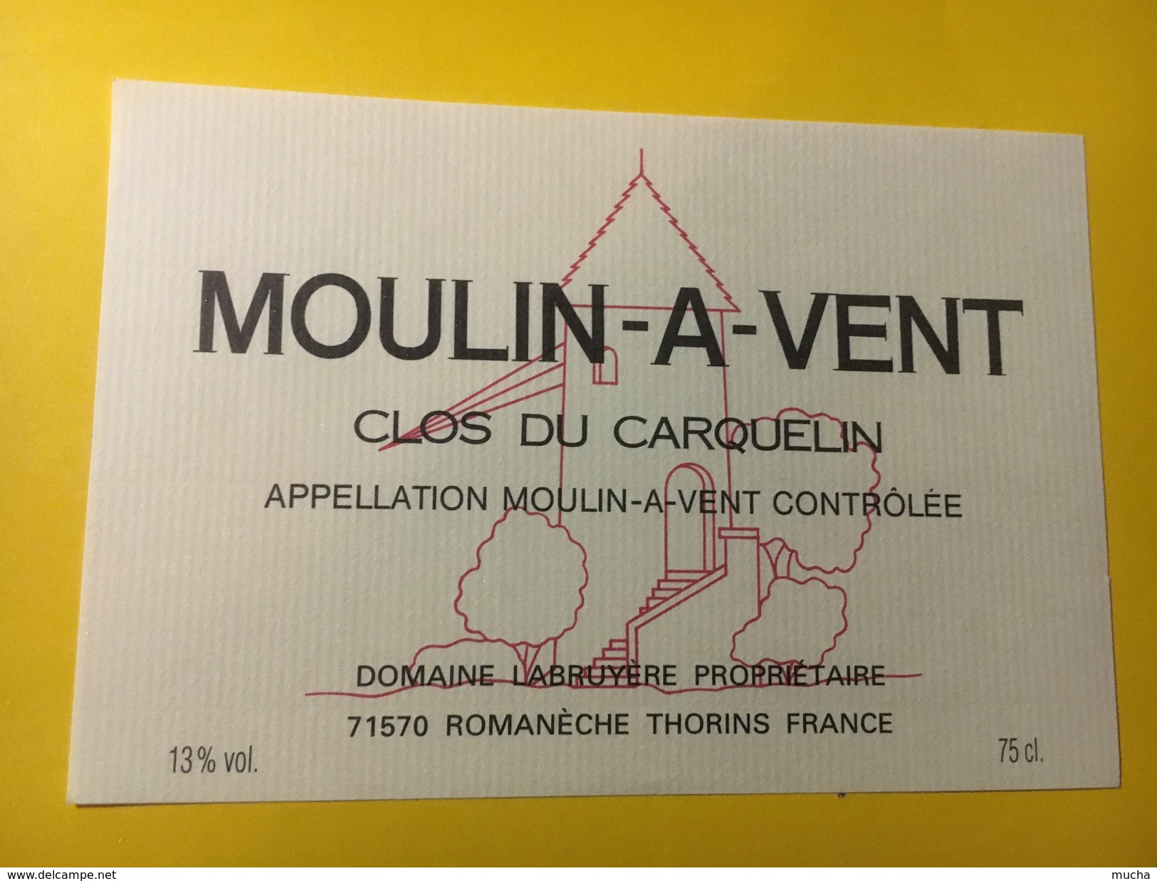 5791 - Mouln-à-Vent Clos Du Carquelin Domaine Labruyère - Beaujolais