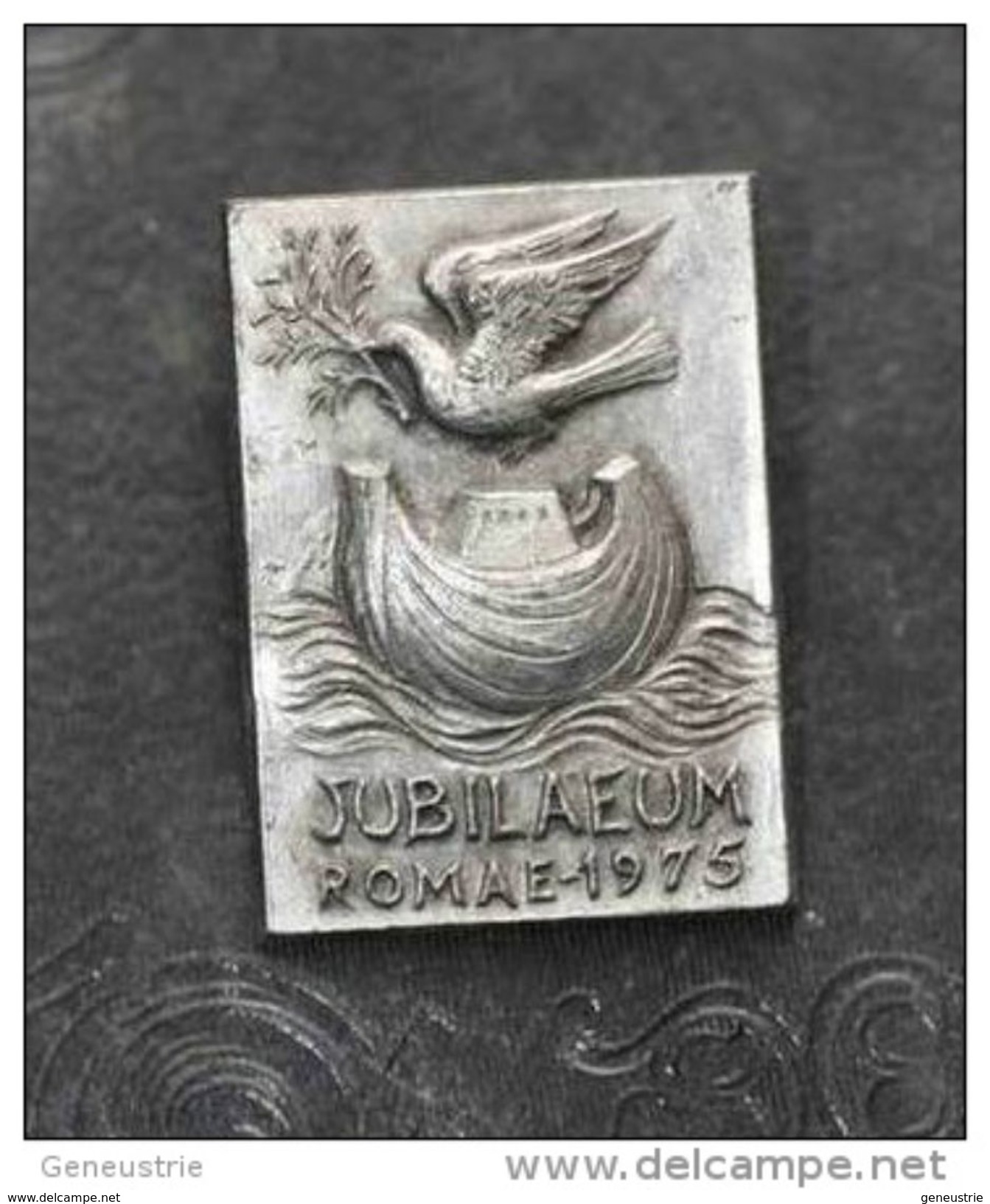 Epinglette Broche " Jubilaeum Romae 1975 " Fabricant: Colombo - Arche De Noé - Rome - Roma - Religious Brooch - Religion & Esotérisme