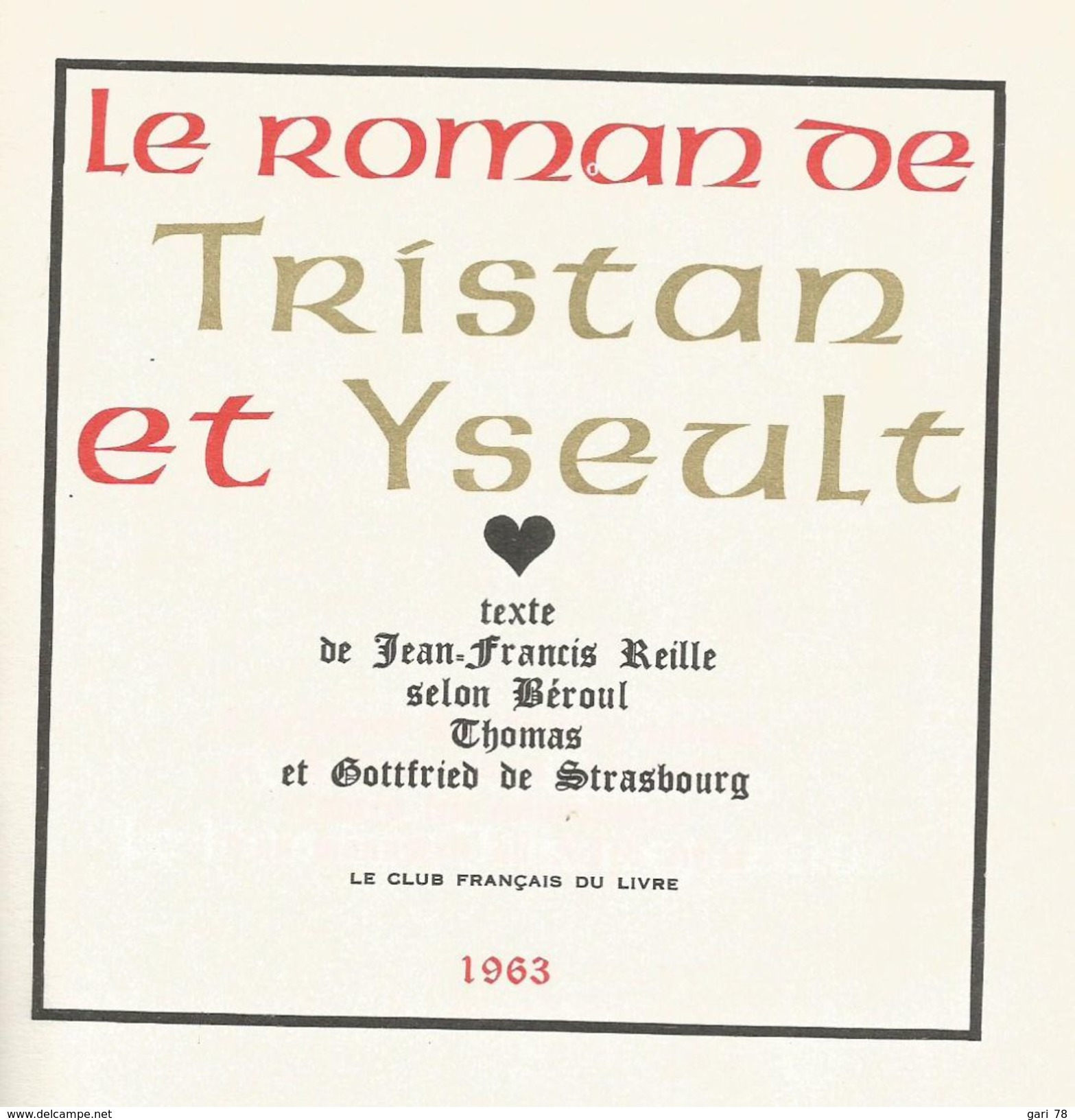 Le Roman De TRISTAN Et YSEULT 1963 Le Club Français Du Livre N° 4484 - Other & Unclassified