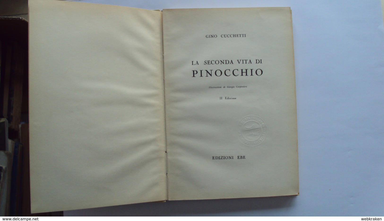 LIBRO GINO CUCCHETTI LA SECONDA VITA DI PINOCCHIO 1954 - Other & Unclassified