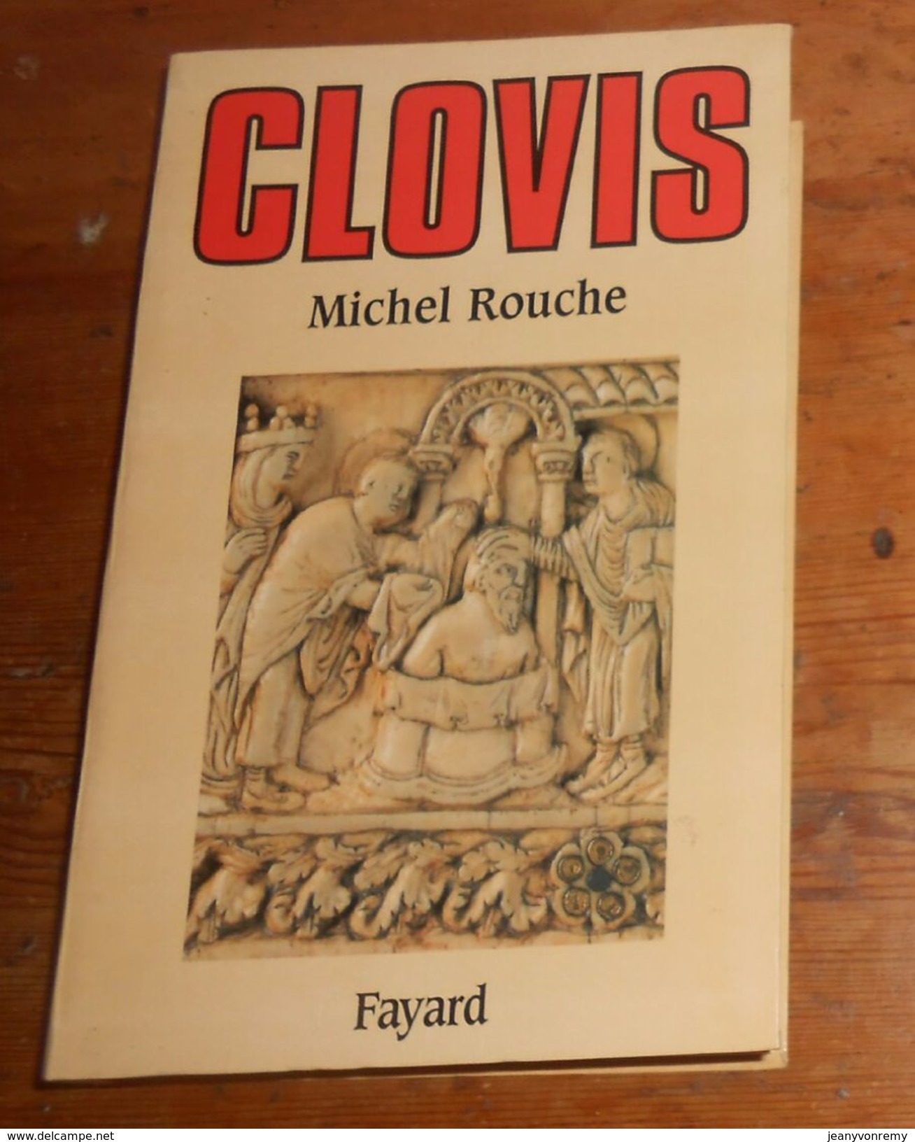 Clovis.. Michel Rouche. 1996. - History