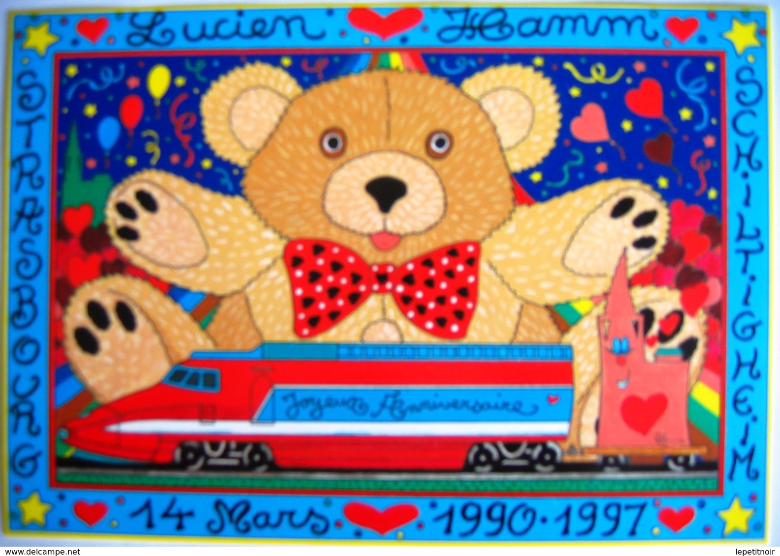 Patrick HAMM Lucien Anniversaire 7 Ans 1991 Illkirch Graffenstaden Ours TGV Strasbourg Joyeux Anniversaire - Hamm