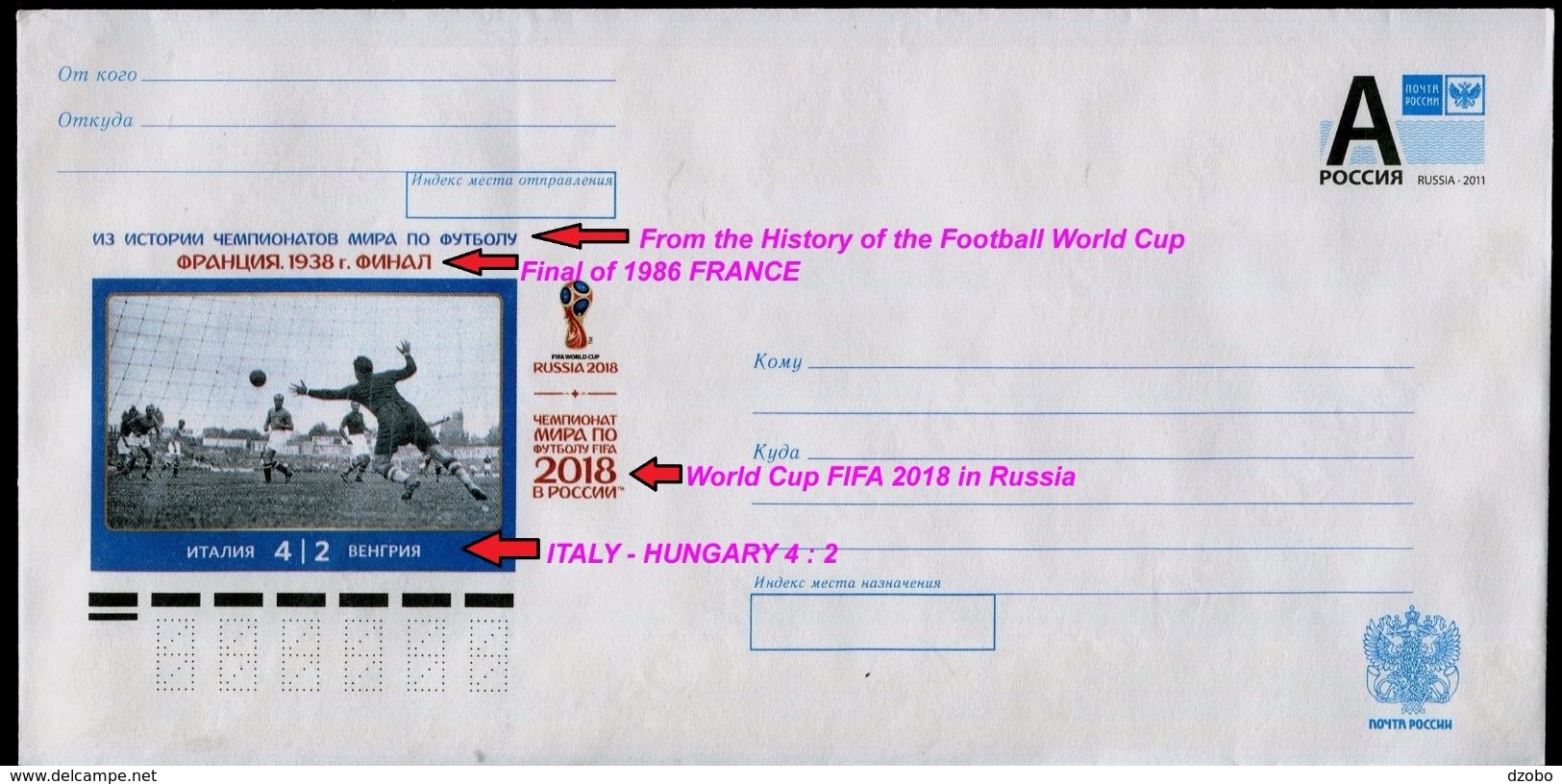 954-RUSSIA Prepaid Envelope-imprint World Champ. 2018 FIFA Football-soccer Final History FRANCE 1938 Italy-Hungary 2015 - 2018 – Rusia