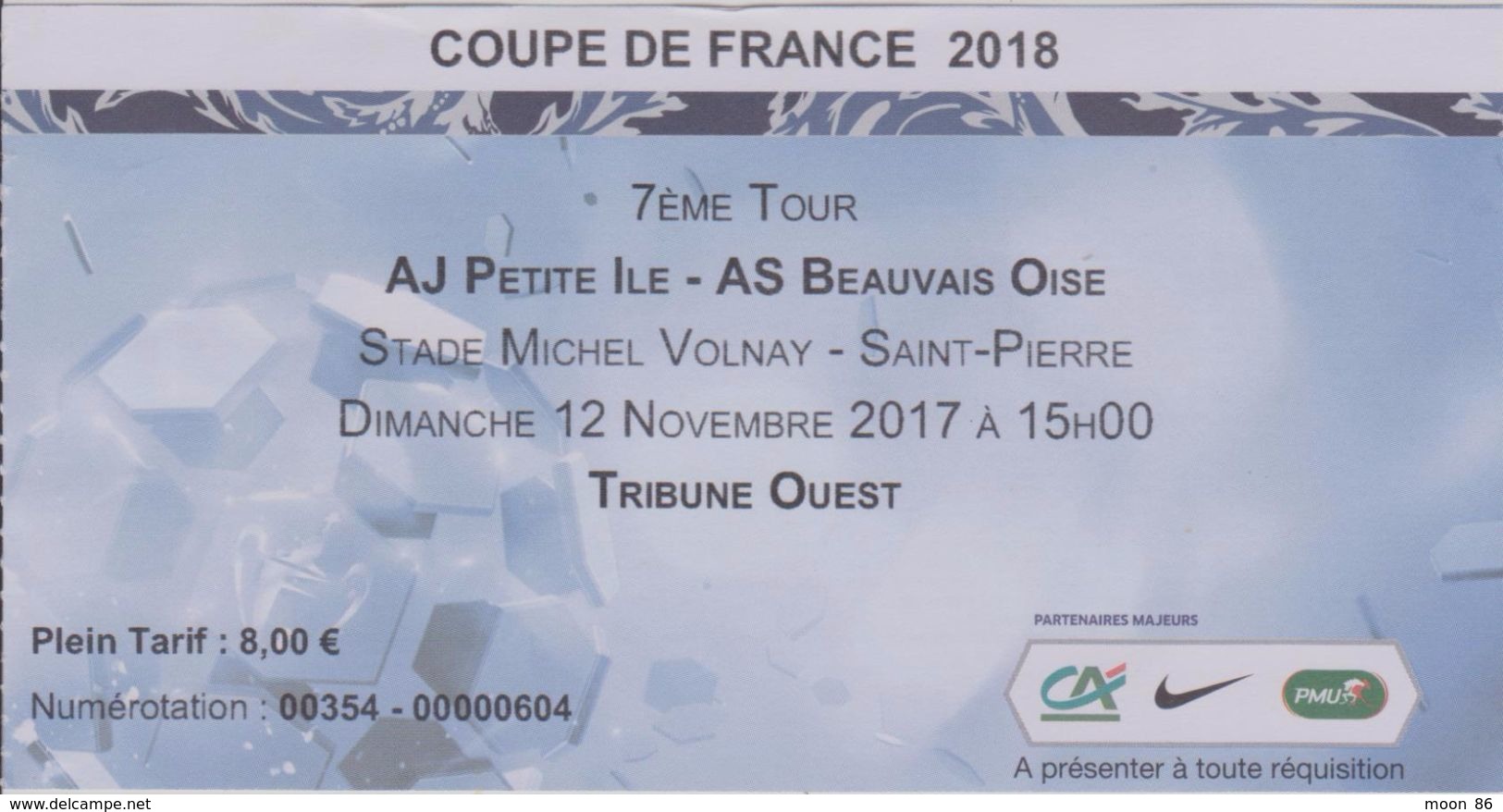 Billet Match Football - Coupe De France 2018 - AJ PETITE ILE - AS BEAUVAIS - Stade VOLNAY St Pierre ILE DE LA REUNION - Tickets D'entrée