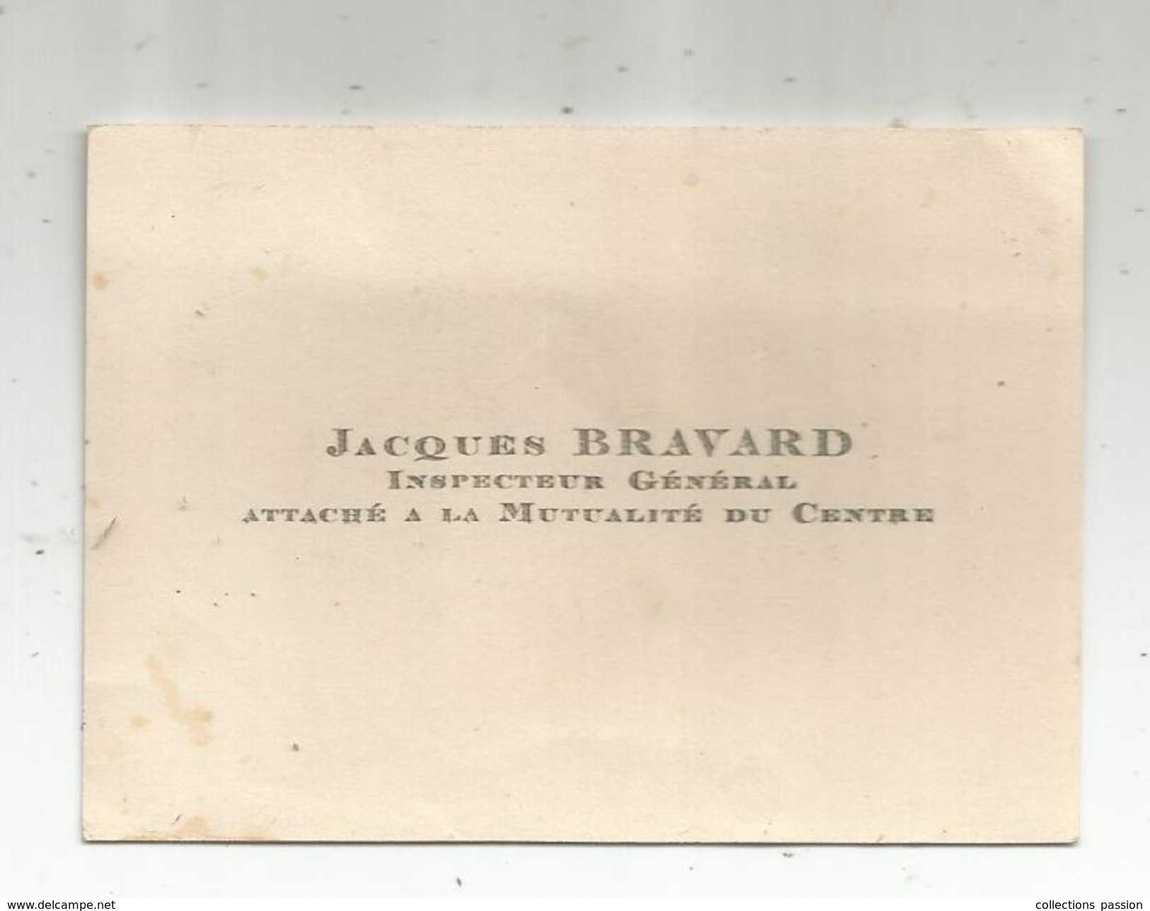 Carte De Visite, Inspecteur Général Attaché à La MUTUALITE DU CENTRE - Cartes De Visite