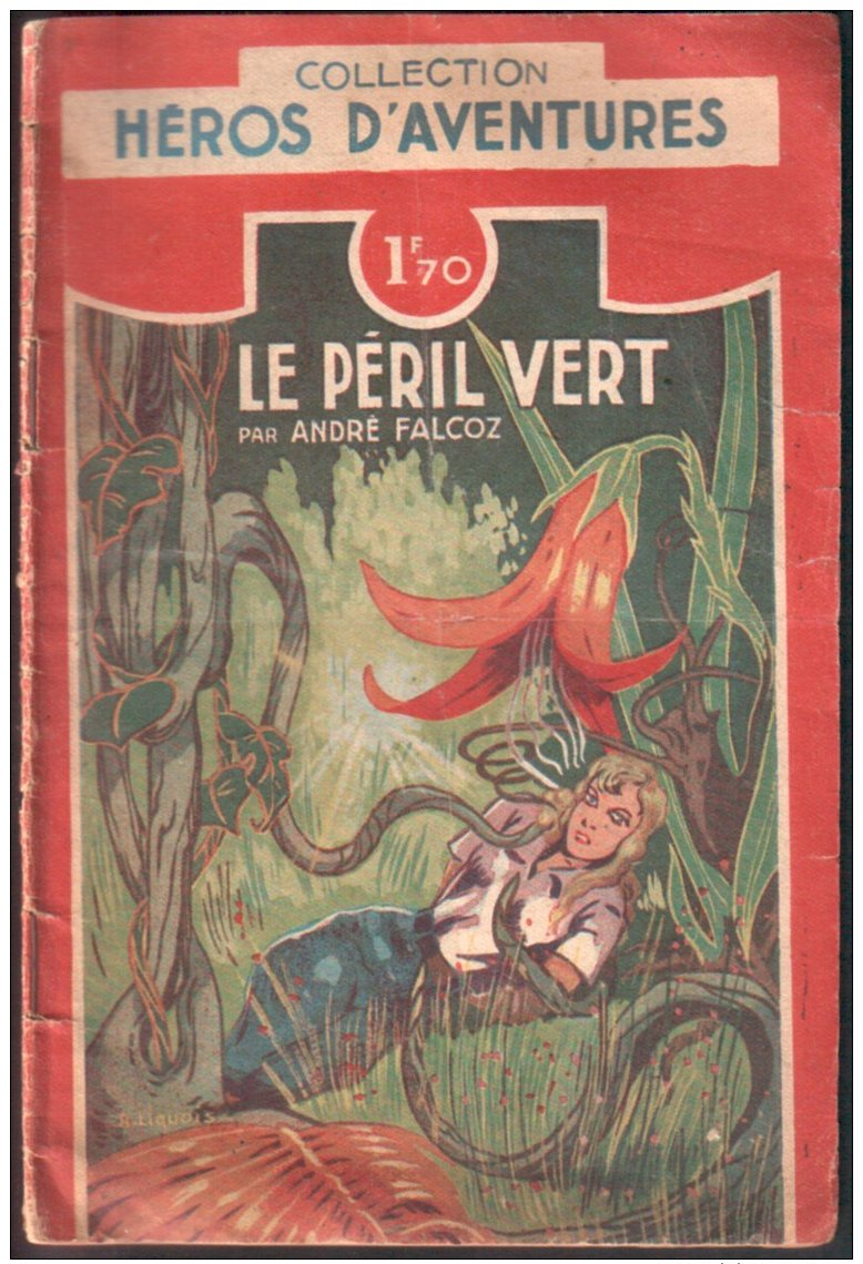 LE PERIL VERT (A. Falcoz) 1941 - Avant 1950