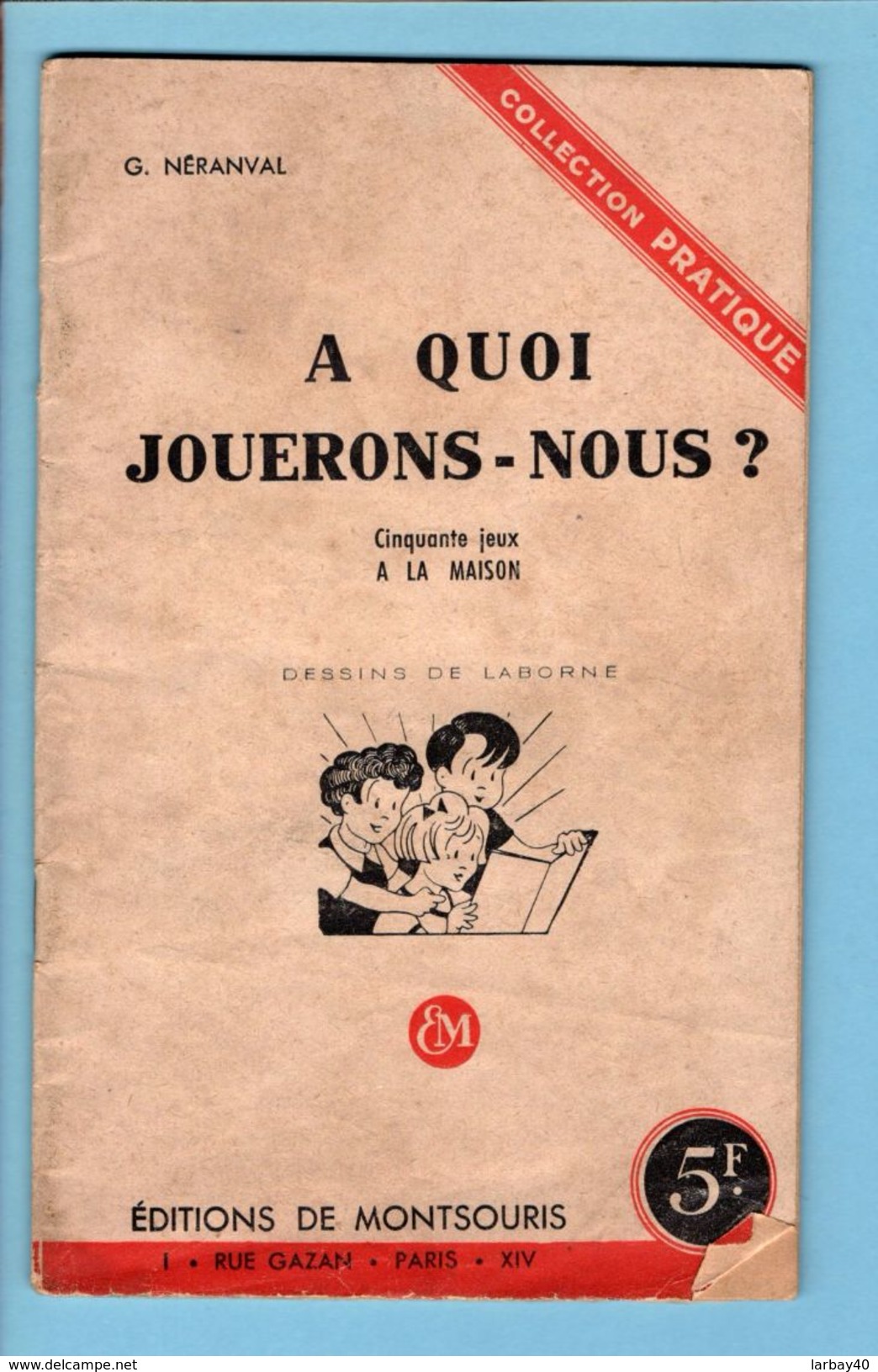 A Quoi Jouerons Nous 50 Jeux A La Maison  Neranval - Jeux De Société