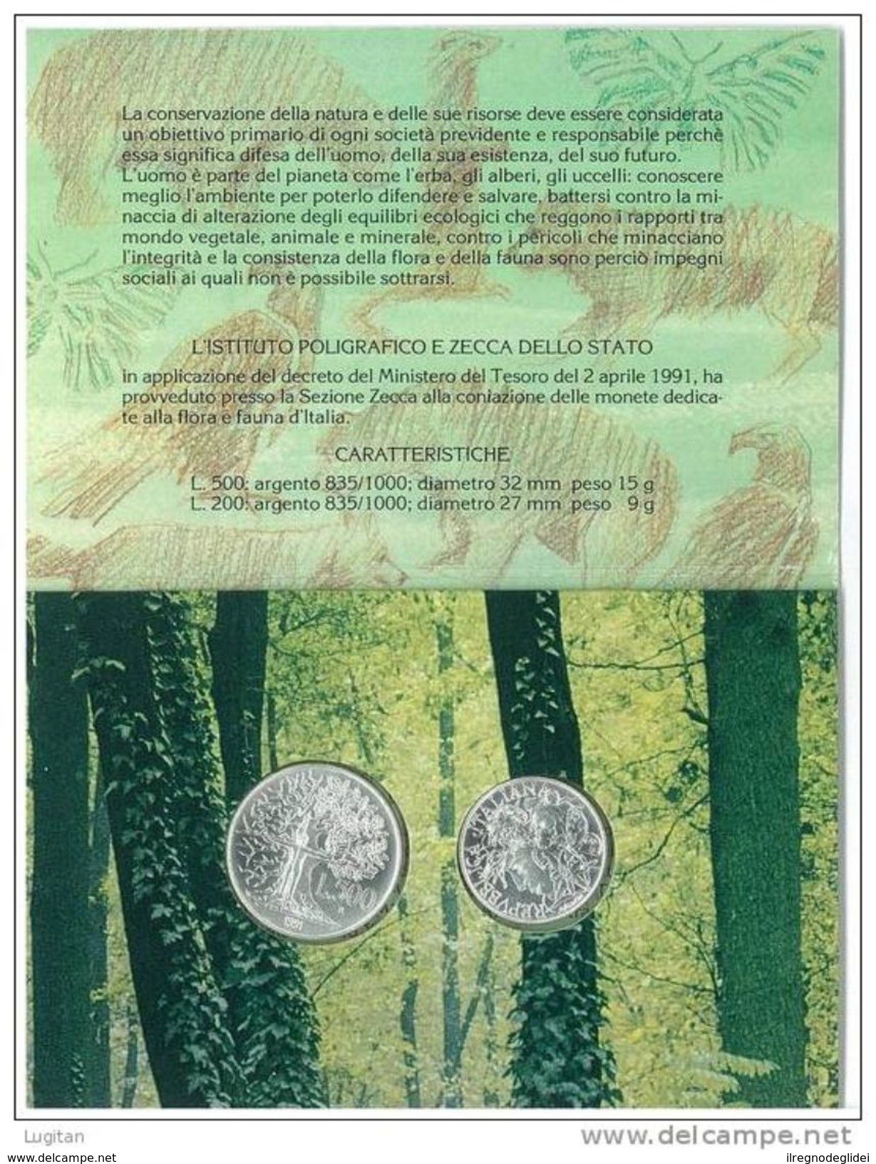 NUMISMATICA - FLORA E FAUNA DA SALVARE DITTICO - EMISSIONE ANNO 1991 - L. 500 + 200 ARGENTO - CONFEZIONE ZECCA - Commemorative