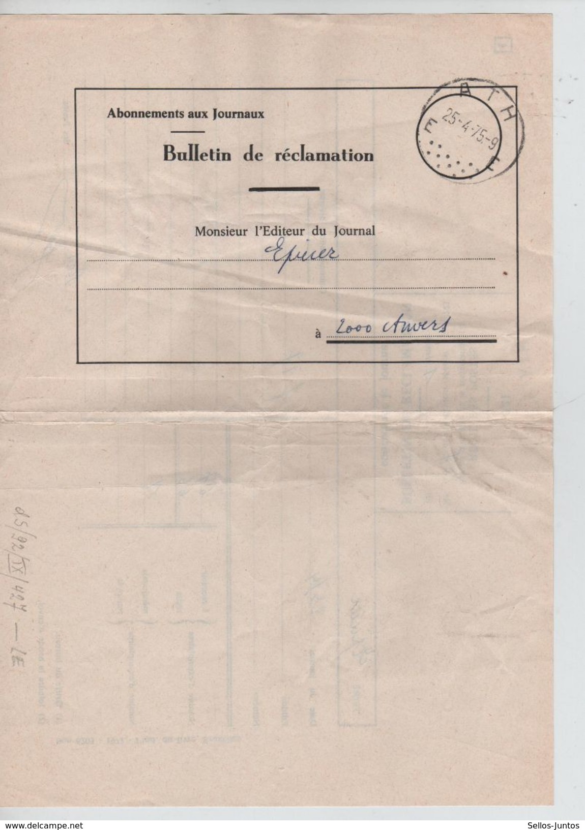 Document Régie Des Postes 721 Bulletin De Réclamation Journaux C.Ath 25/4/1975 + Griffe 7800 ATH Pas Courant JS139 - Post Office Leaflets