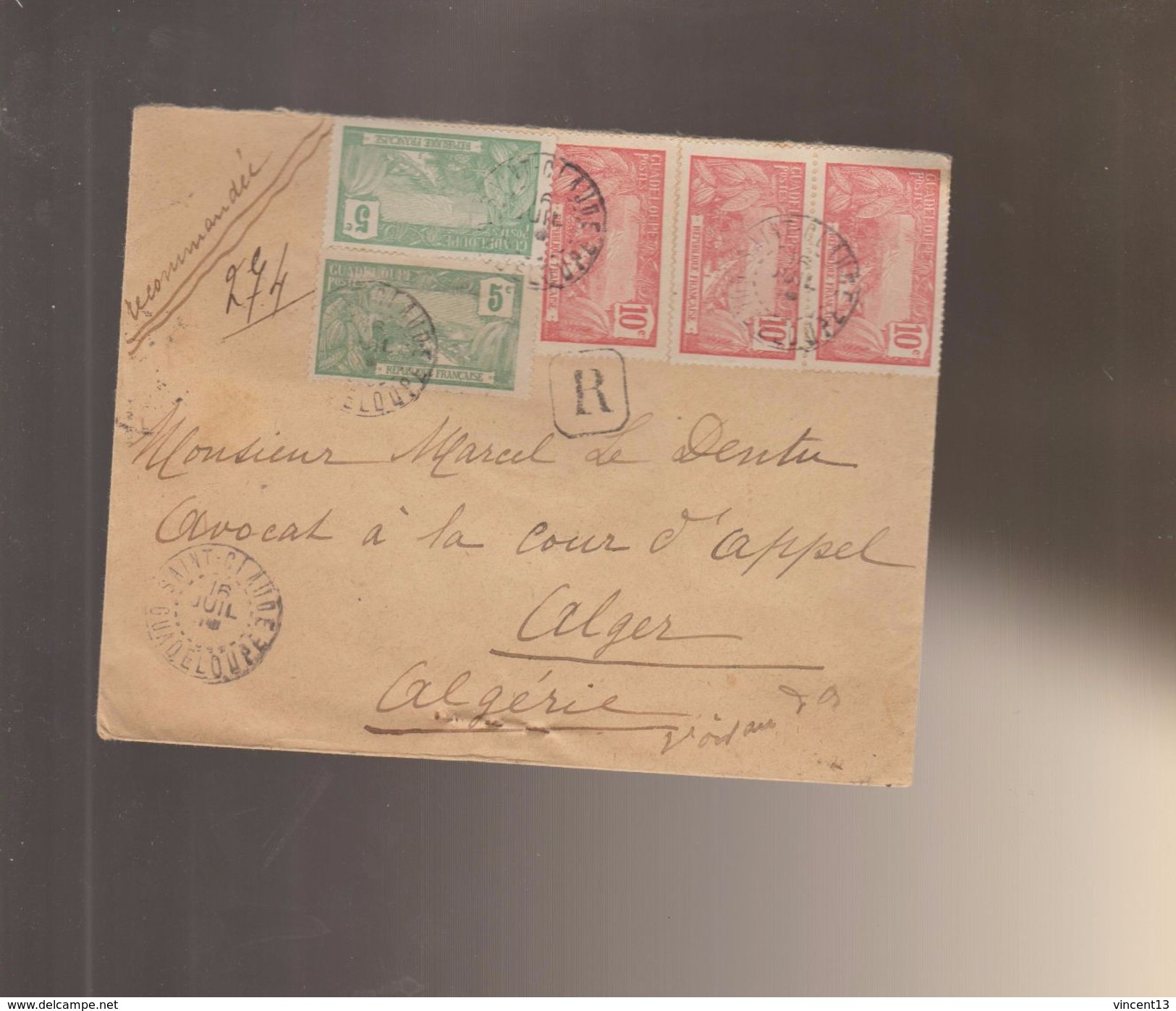 Jolie Lettre Recommandée De ST CLAUDE GUADELOUPE Pour ALGER Destination Peu Commune 6/8/1918 Cachet ALGER ALGER - Lettres & Documents