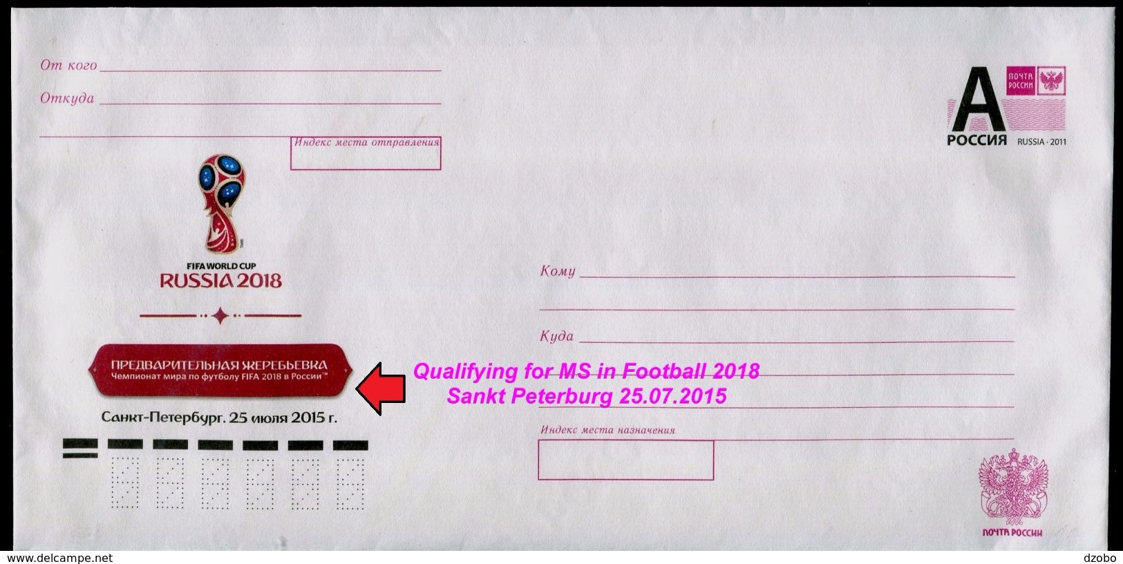 965-RUSSIA Prepaid Envelope-with Imprint Qualifying For WM FIFA In Football 2018 Sankt Peterburg 25.07.2015 - 2018 – Rusia
