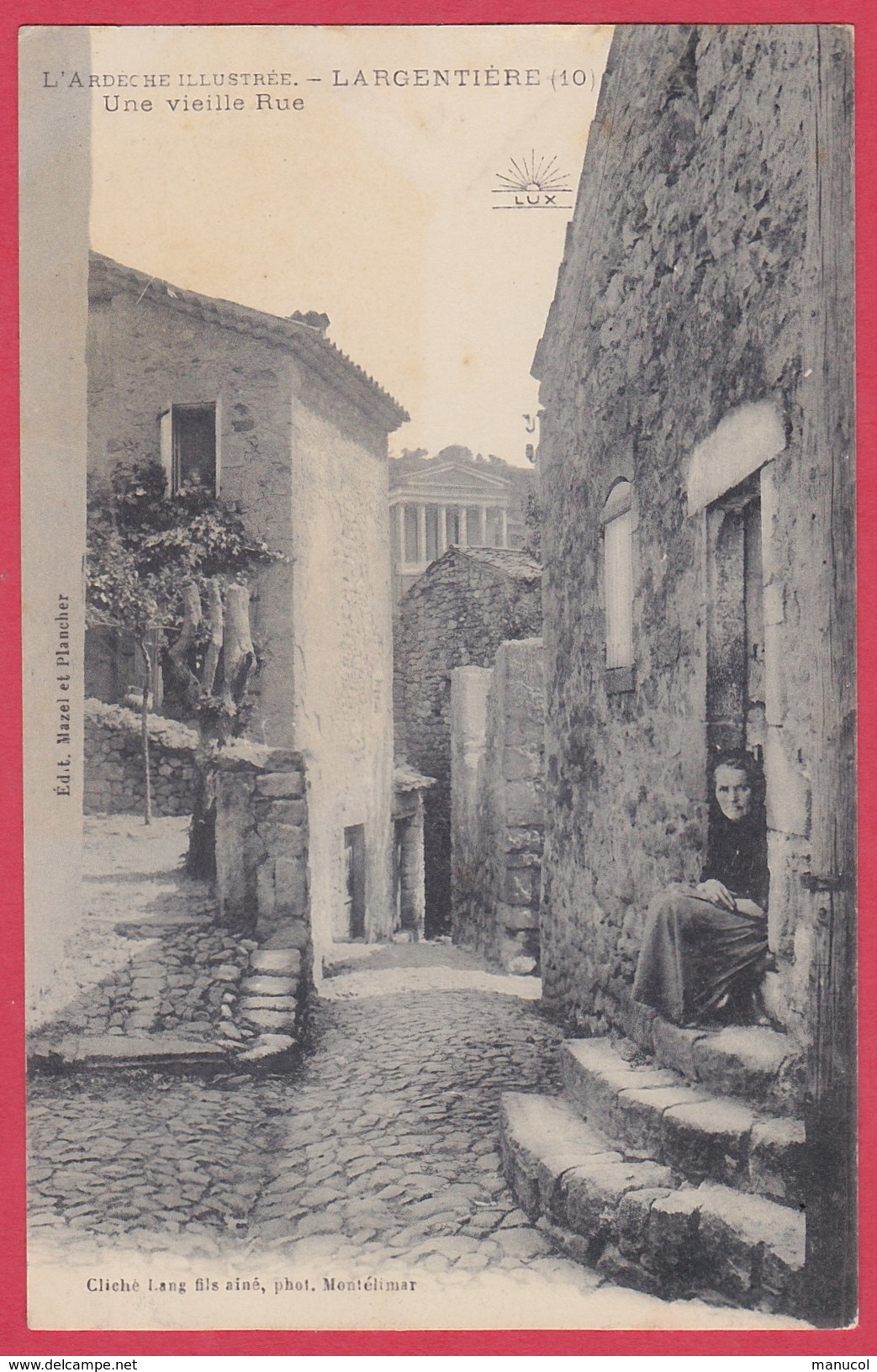 CPA - 07 - ARDECHE - LARGENTIERE - UNE VIEILLE RUE - Largentiere