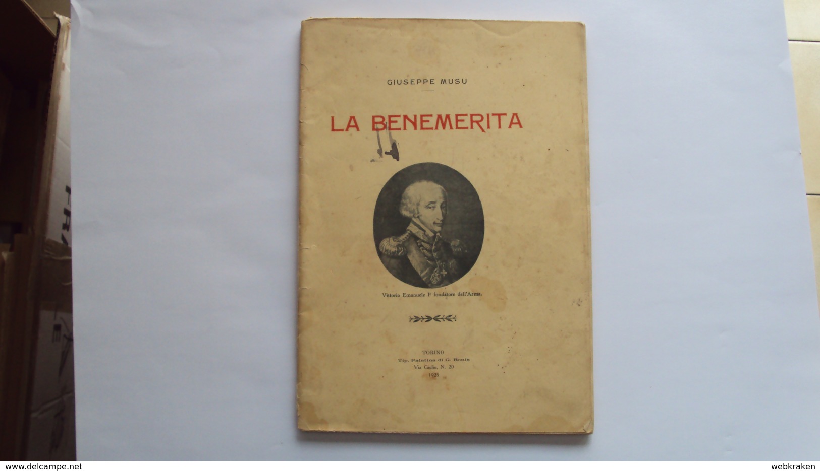 LIBRO STORIA DEI CARABINIERI LA BENEMERITA 1925 - Libri Antichi