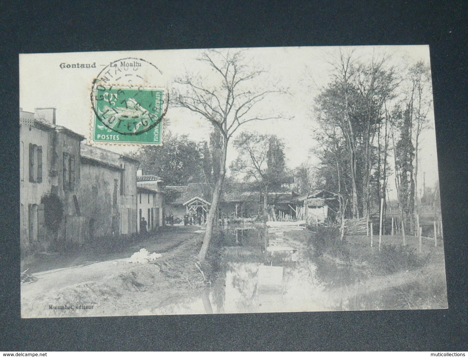 GONTAUD DE NOGARET / ARDT MARMANDE   1910  LE MOULIN     CIRC  EDIT - Autres & Non Classés