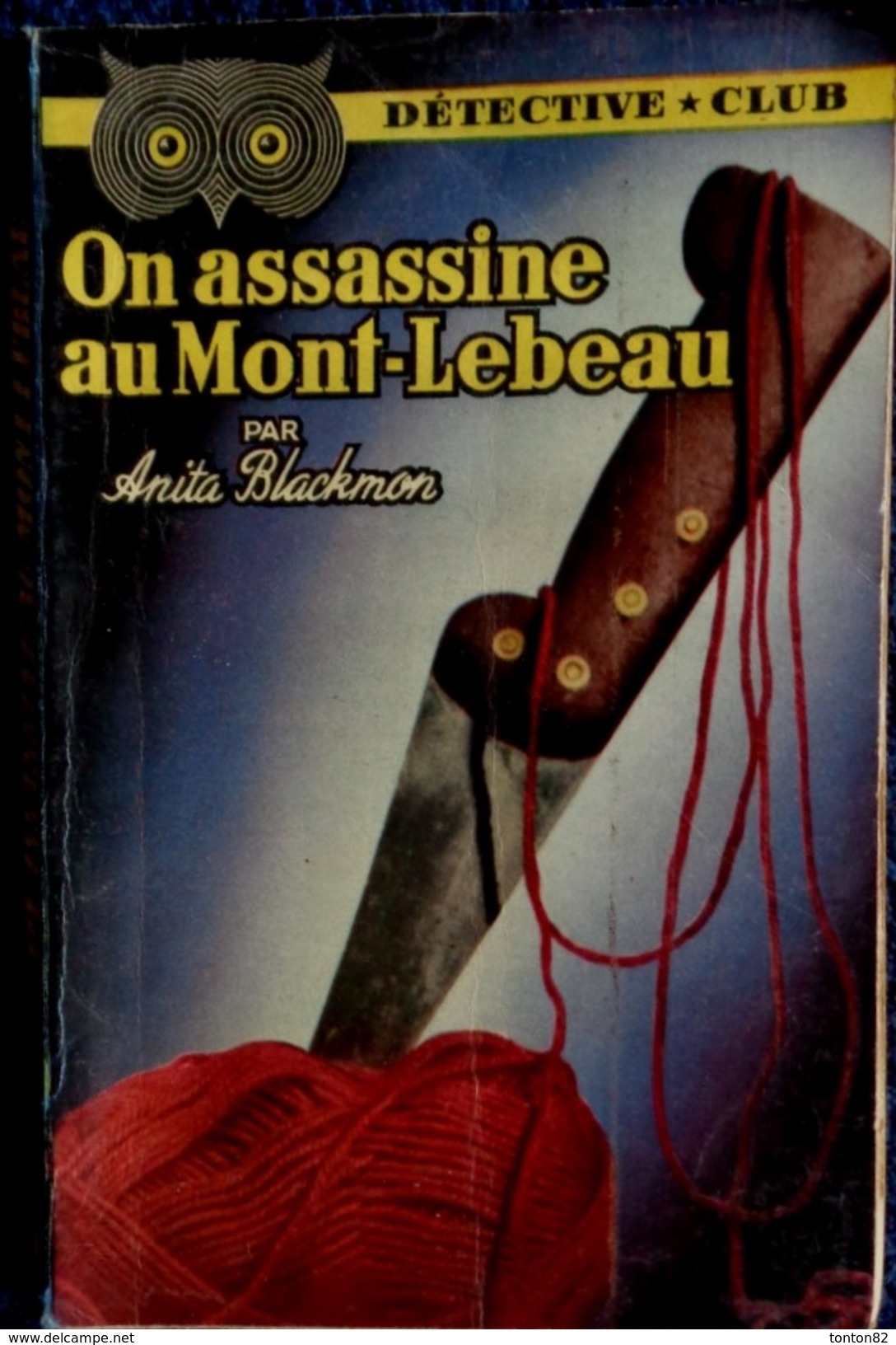 Détective*Club N° 81 - On Assassine Au Mont Lebeau -  Anita Blackmon - ( 1954 ) - Autres & Non Classés