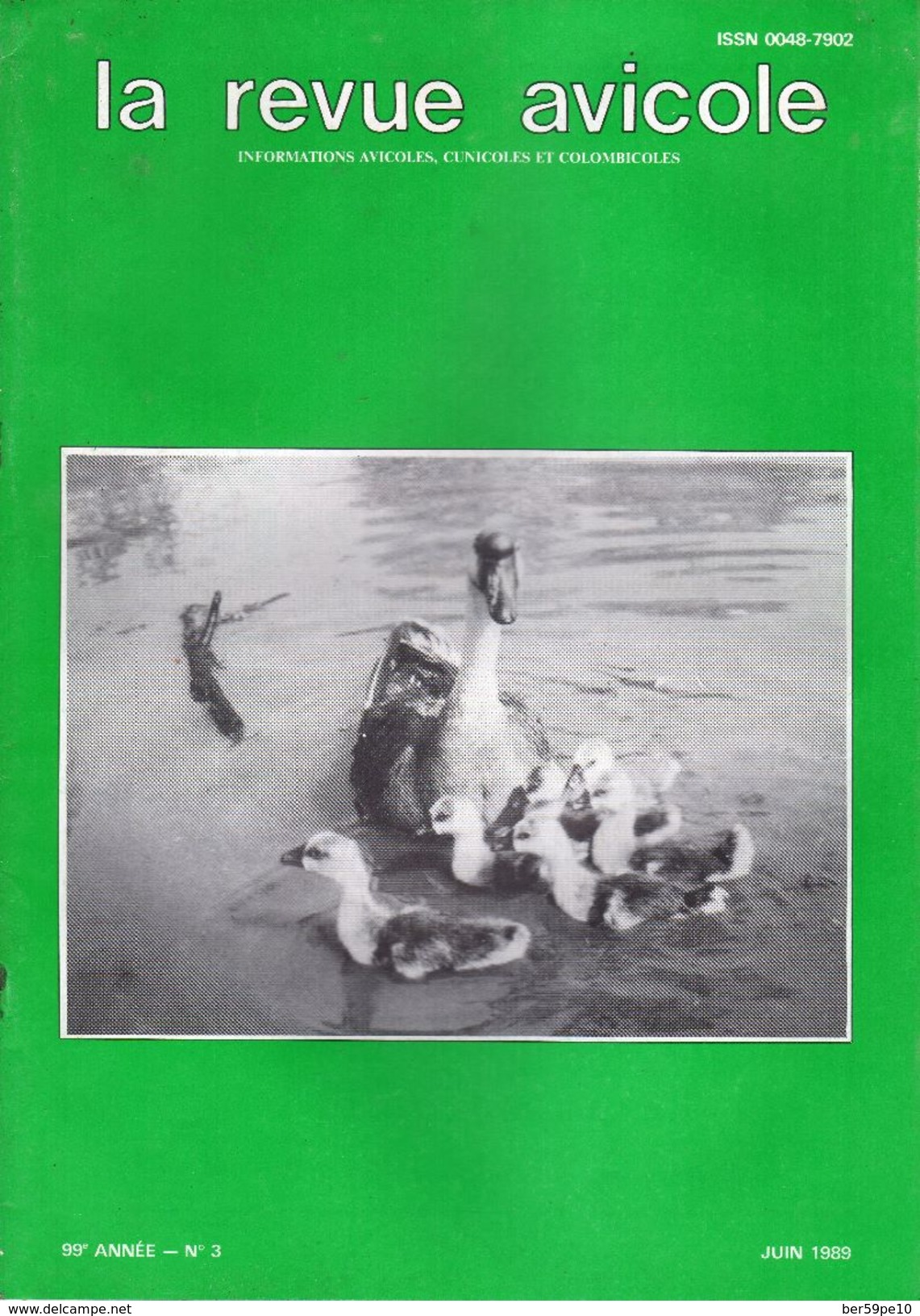 LA REVUE AVICOLE INFORMATIONS AVICOLES CUNICOLES ET COLOMBICOLES No 3  JUIN 1989 - Animaux