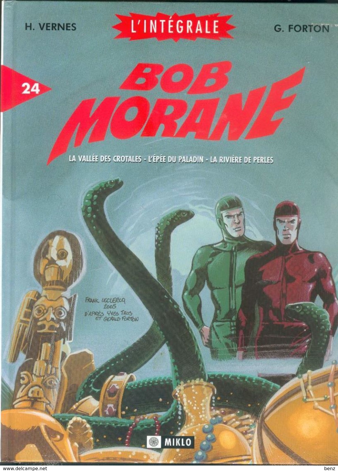 INTEGRALE BOB MORANE TOME 24 ED MILKO VERNES ET FORTON 2005 - Bob Morane