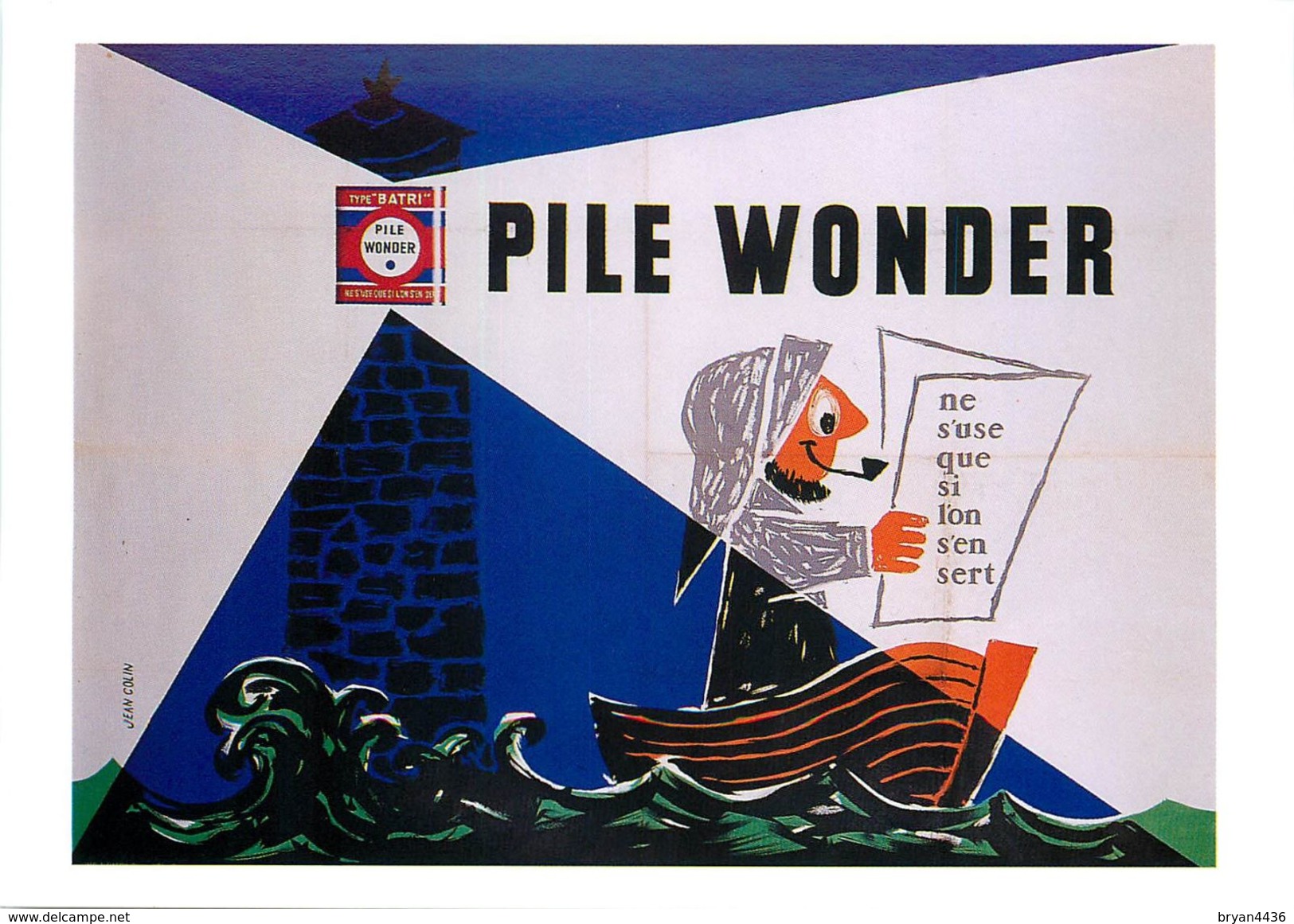 Jean COLIN - ILLUSTRATEUR AFFICHISTE - CPSM - RARE édit; FORNEY - "PILE WONDER - 1954"- AFFICHE - TB** - Publicité