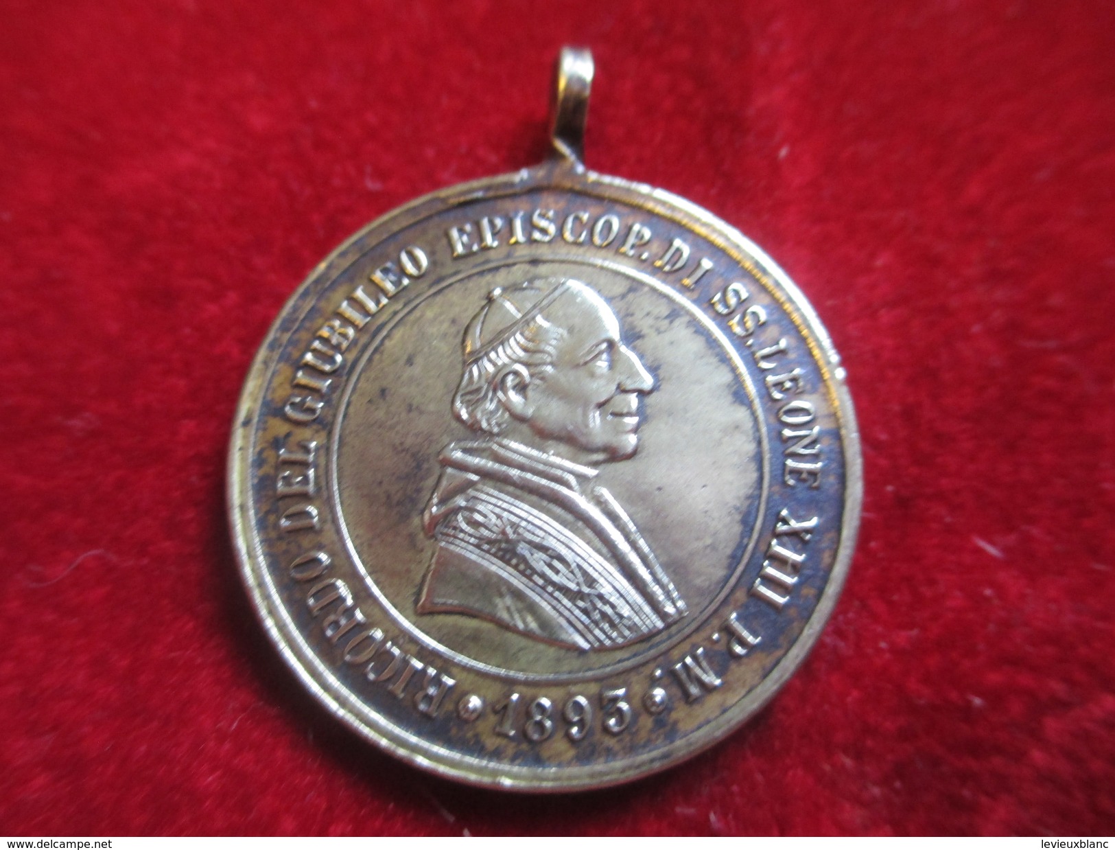 Médaille Religieuse Ancienne/Ricordo Del Giubileo  Episco. Di SS Leone XIII PM/San Lorenzo Martire/Bronze/1893  CAN32 - Religion & Esotericism