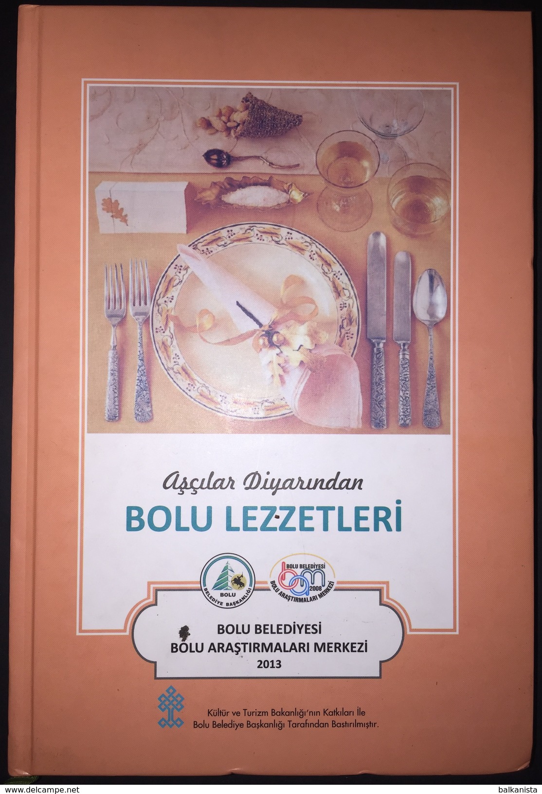 Turkish Cuisine The Book Of Traditional Foods Of Bolu Turkish & English - Autres & Non Classés