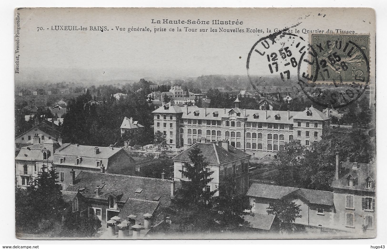 LUXEUIL LES BAINS EN 1917 - N° 70 - VUE GENERALE PRISE DE LA TOUR SUR LES NOUVELLES ECOLES - CPA VOYAGEE - Luxeuil Les Bains