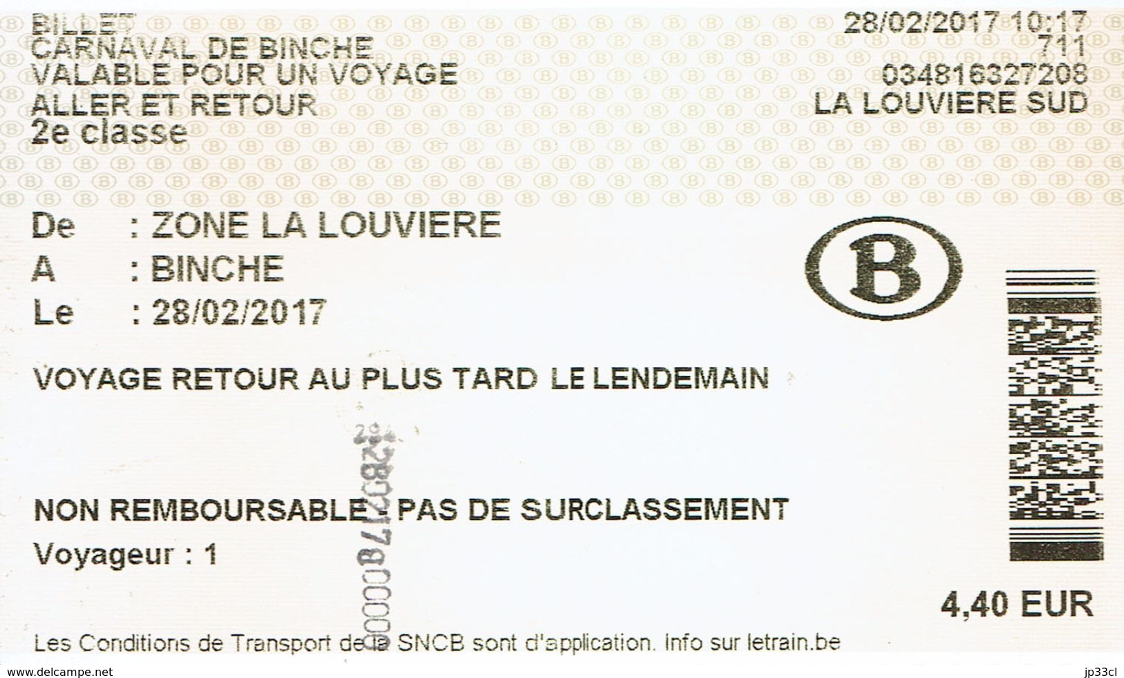 Billet SNCB Spécial Carnaval De Binche 2017 (Délivré à La Louvière Le 28/02/2017) - Europe