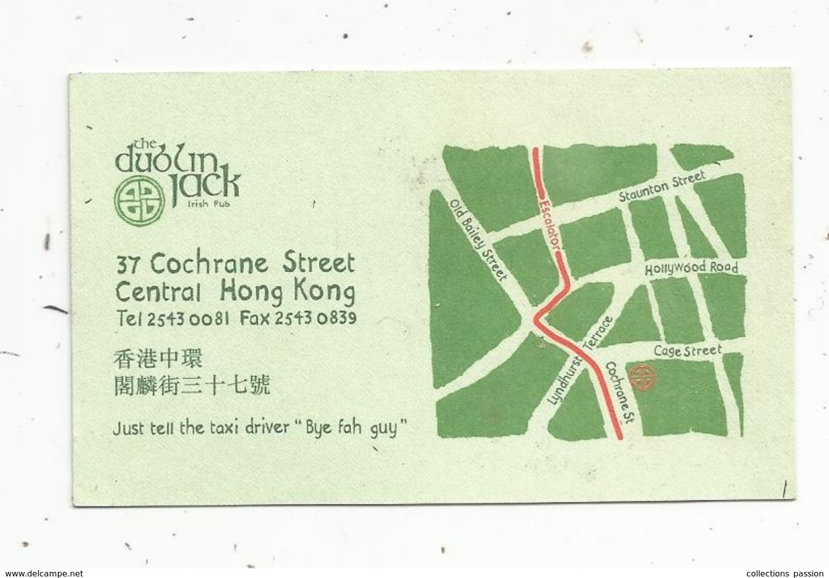 Carte De Visite , Chine , HONG KONG , Irish Pub ,THE DUBLIN JACK , 2 Scans - Cartoncini Da Visita