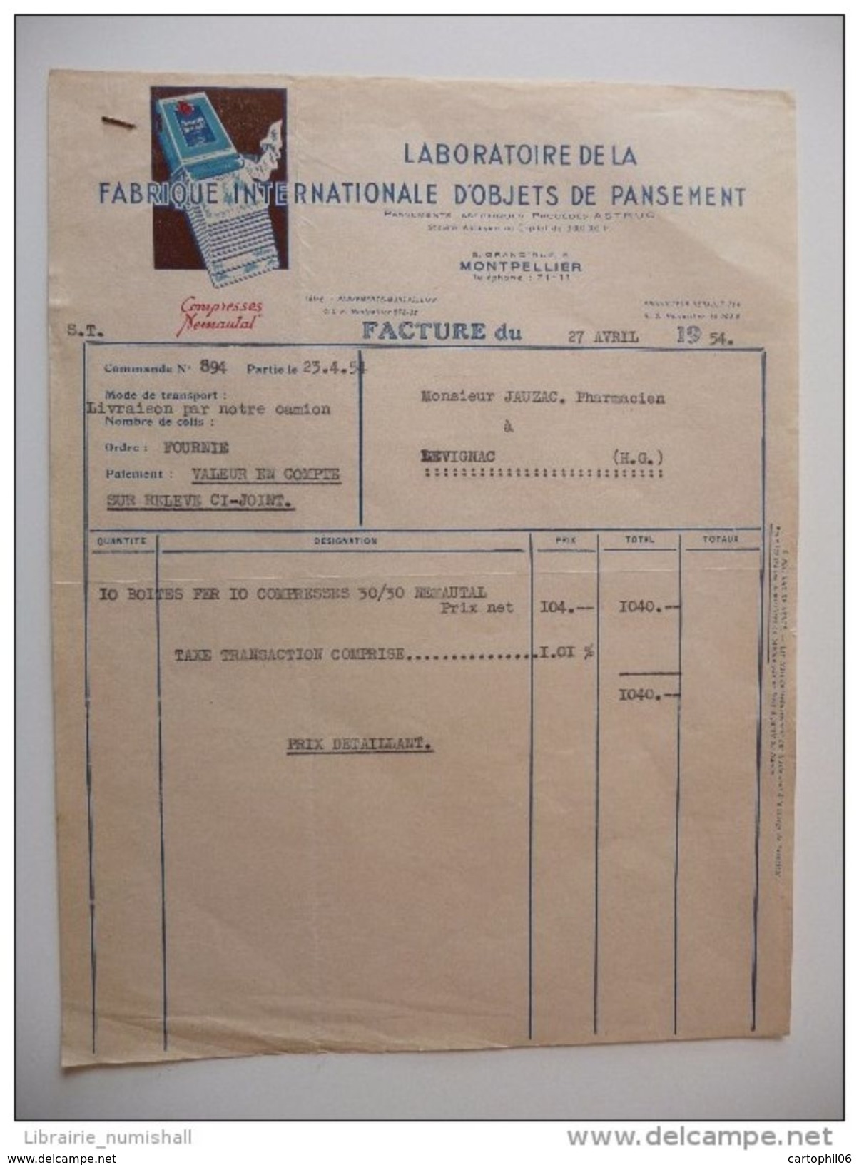 - FRANCE - Facture LABORATOIRE DE LA FABRIQUE INTERNATIONALE D'OBJETS DE PANSEMENT ASTRUC, MONTPELLIER 27.4.1954 - - Autres & Non Classés