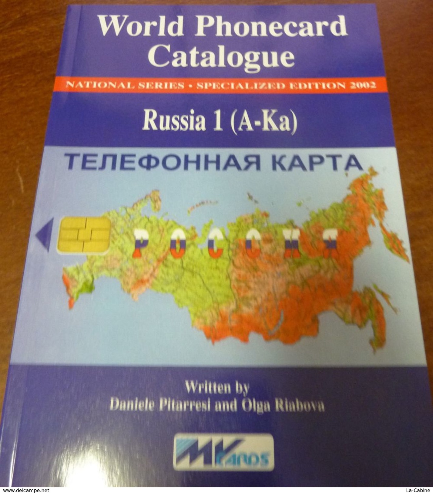 TELECARTE PHONECARD CATALOGUE RUSSIA1 RUSSIE (A-Ka) DE 2002 EN BON ÉTAT 104 PAGES CARD CARTE A PUCE CHIPS - Livres & CDs