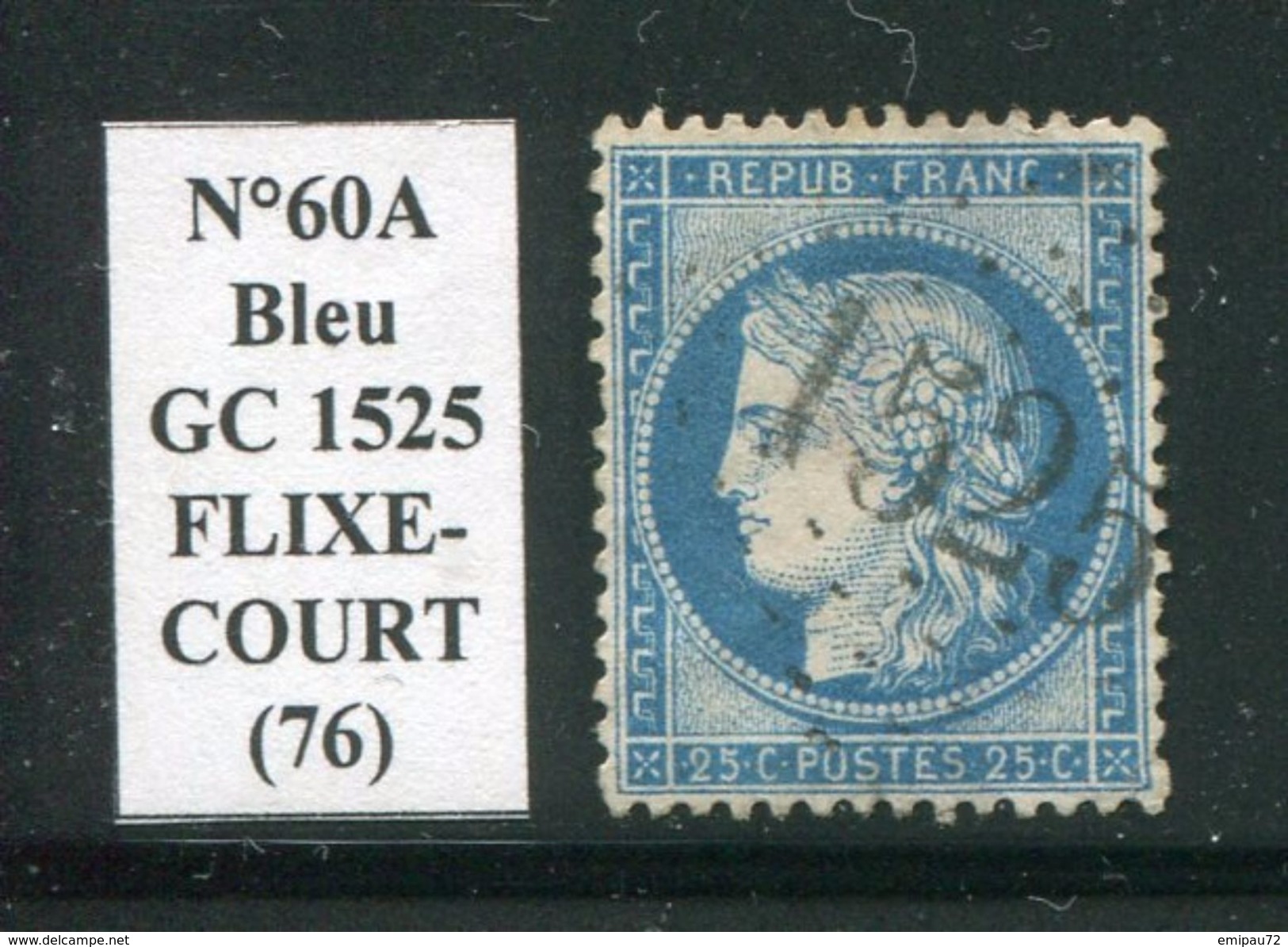 FRANCE- Y&T N°60A- GC 1525 (FLIXECOURT 76) Assez Rare!!! - Autres & Non Classés