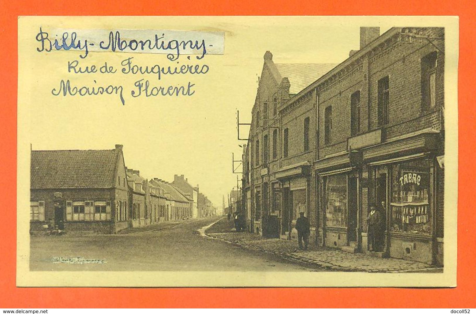 CPA 62 Billy Montigny " Rue De Fouquières - Maison Florent " LJCP 54 - Altri & Non Classificati