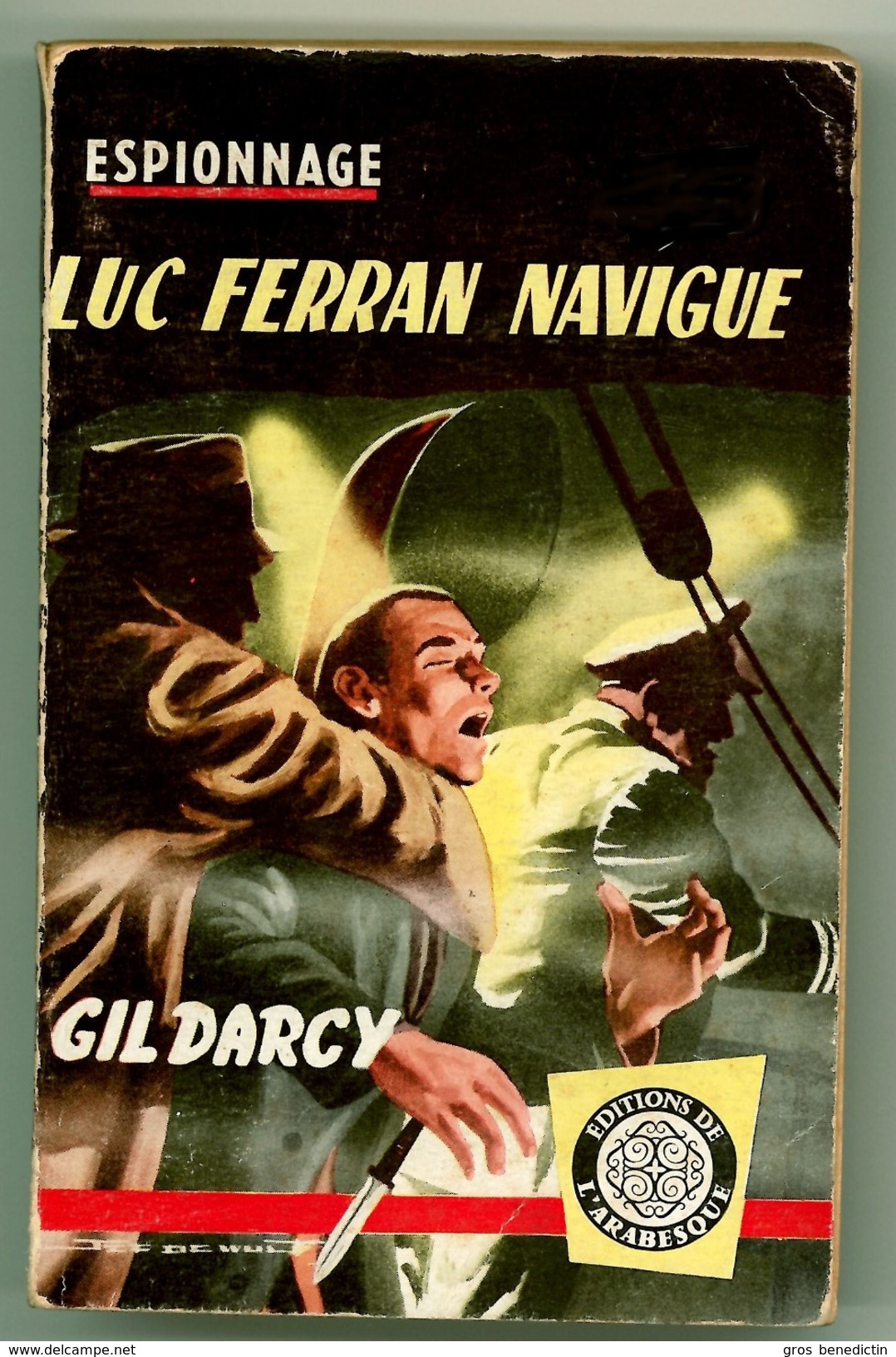 Espionnage - Gil Darcy - "Luc Ferran Navigue" - 1960 - L'Arabesque - #Ben&Arab&Ferran - Editions De L'Arabesque