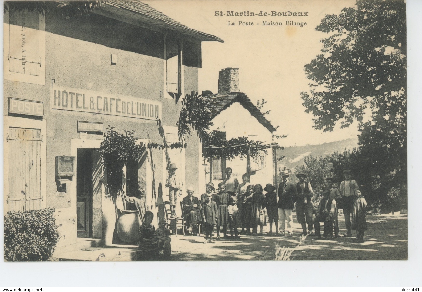 SAINT MARTIN DE BOUBAUX - La Poste - MAISON BILANGE , Hôtel Et Café De L'UNION - Autres & Non Classés