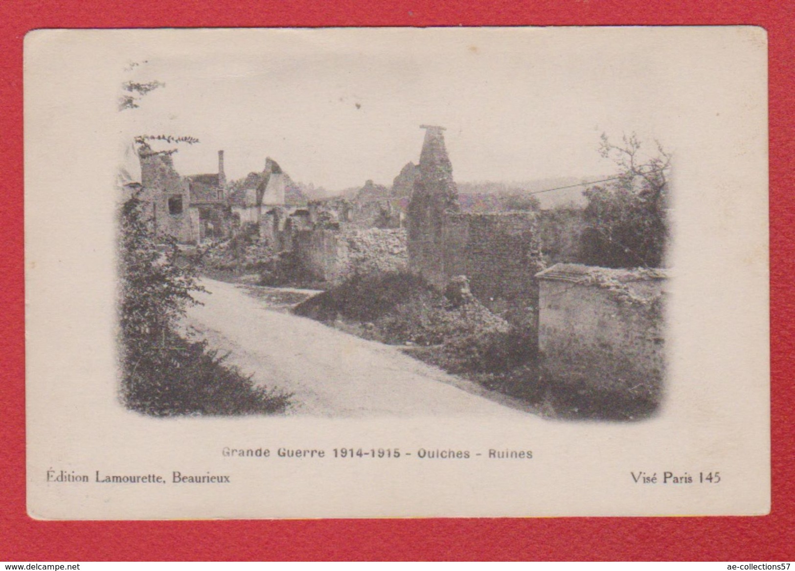 Ouiches / Ruines Grande Guerre 1914-1915 / Edition Lamourette, Beaurieux - Autres & Non Classés