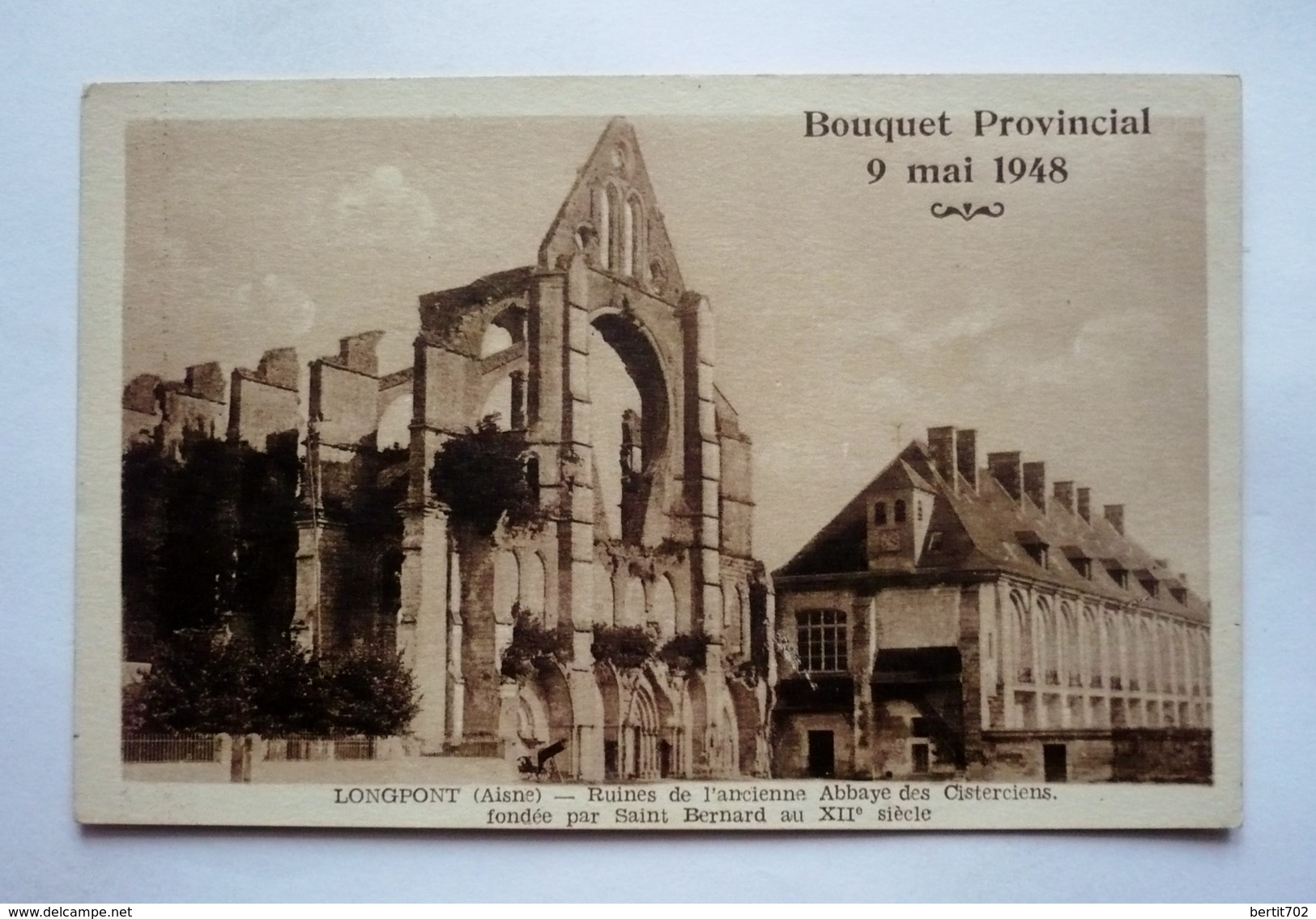 02 - Carte Commémorative  Bouquet Provincial 9 Mai 1948 - Tir à L'arc - LONGPONT- Ruines De L'ancienne Abbaye - Tir à L'Arc